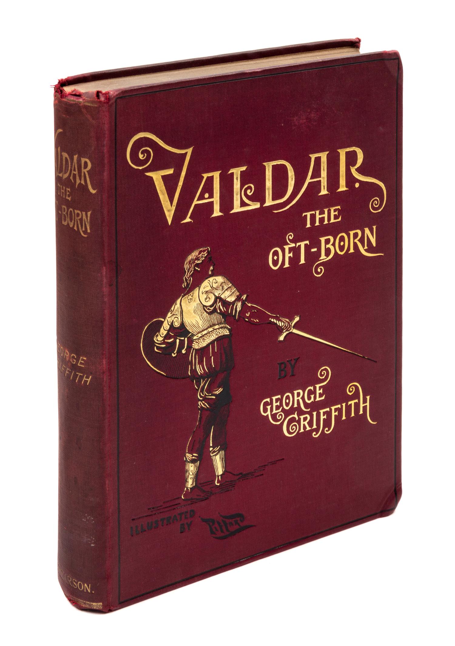 GRIFFITH, GEORGE. Valdar the Oft-Born. London, 1895. First edition.
