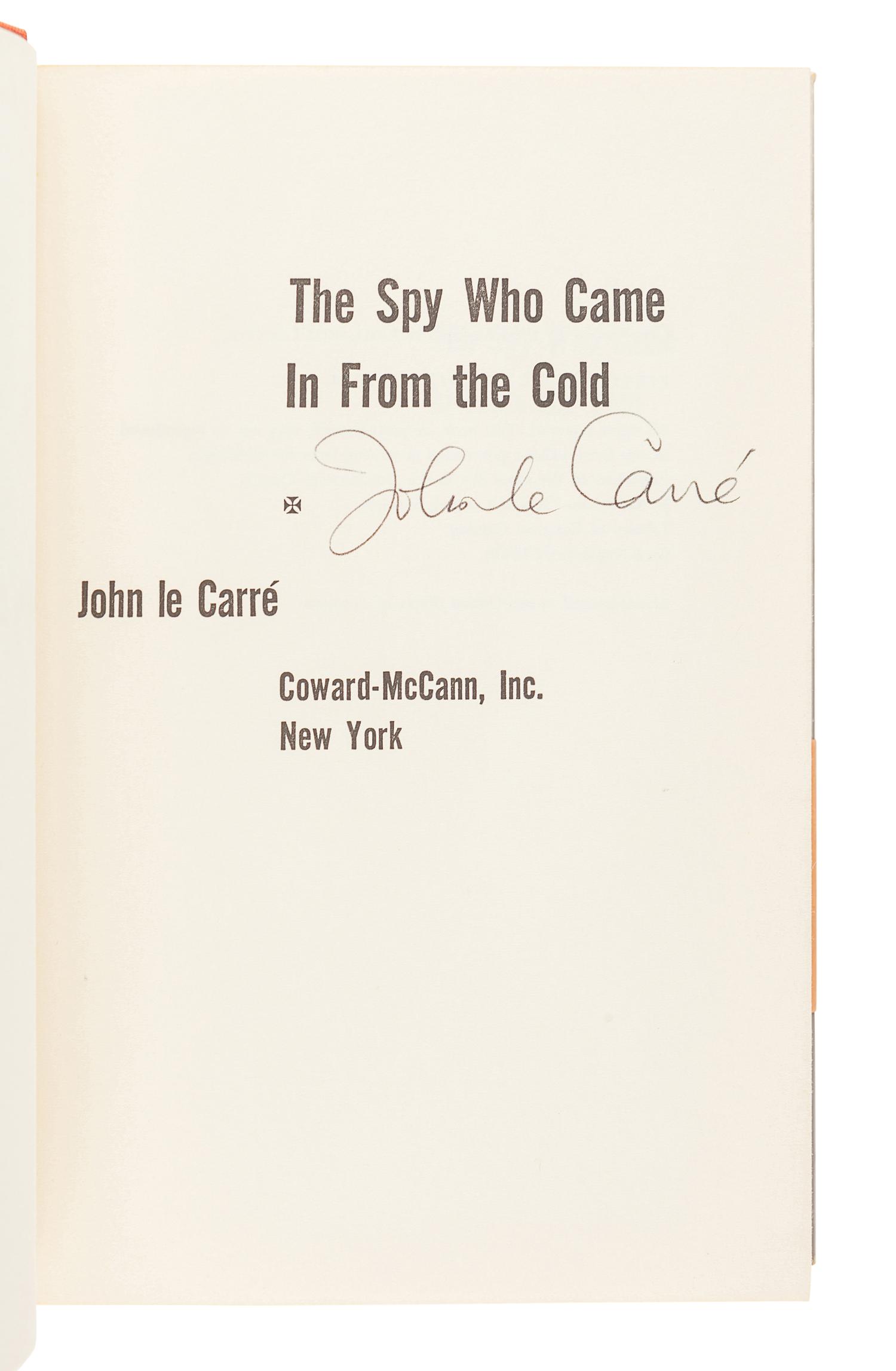 LE CARRÉ, John (1931-2020). The Spy Who Came In From the Cold. New York: Coward-McCann, Inc., [1964].