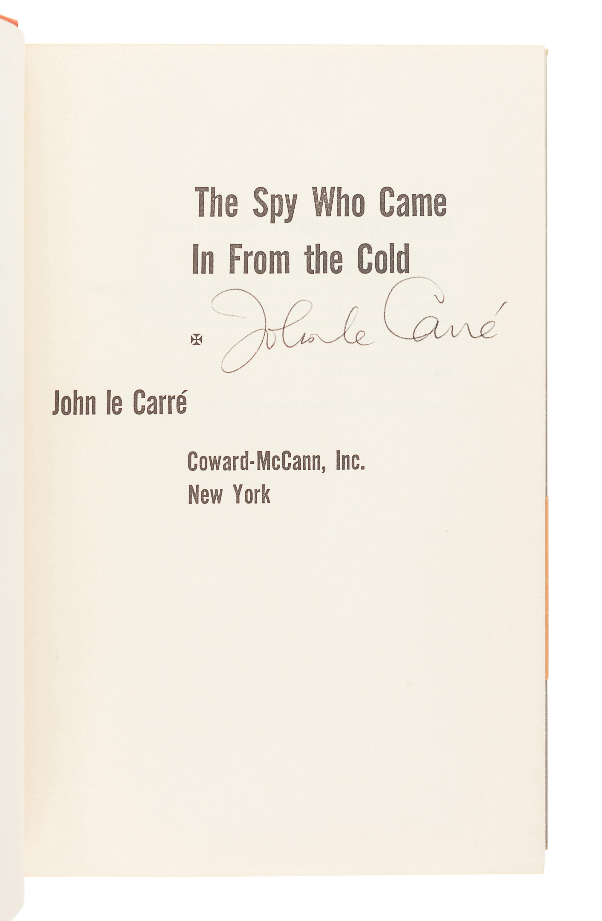 LE CARRÉ, John (1931-2020). The Spy Who Came In From the Cold. New York: Coward-McCann, Inc., [1964].