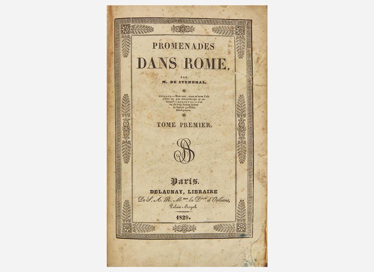 STENDHAL, Marie-Henri Beyle. Promenades dans Rome. Paris: Delaunay, 1829.
