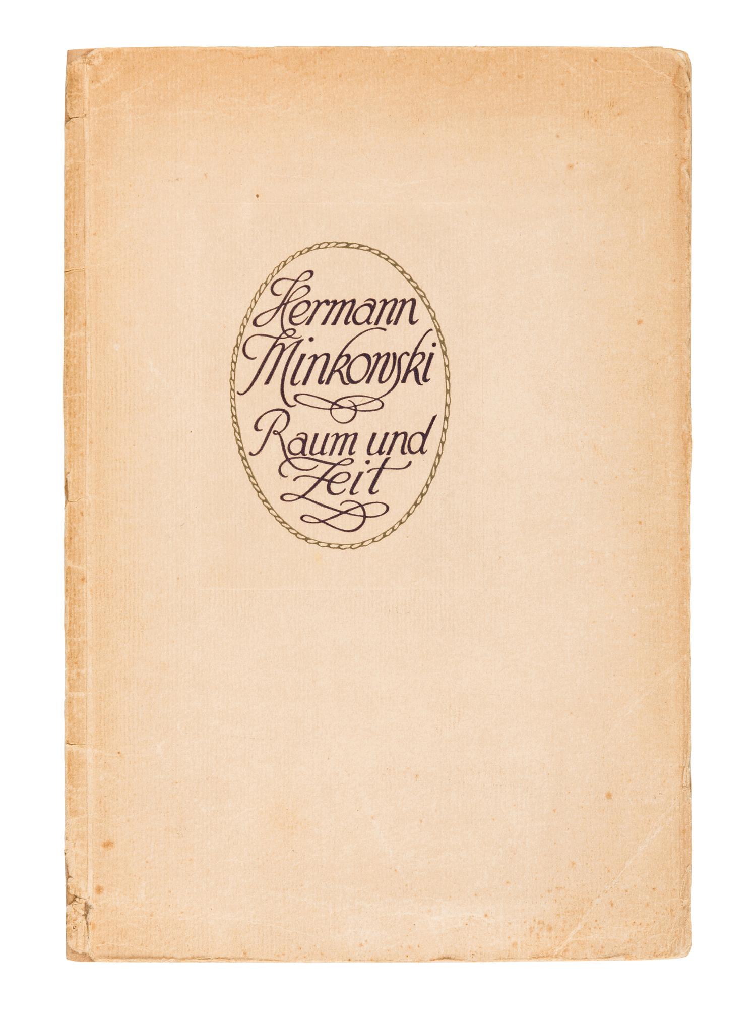 MINKOWSKI, Hermann (1864-1909). Raum und Zeit . Offprint from: Jahresbericht der Deutschen Mathematiker-Vereinigung . Volume 18. Leipzig and Berlin: B.G. Teubner, 1909.