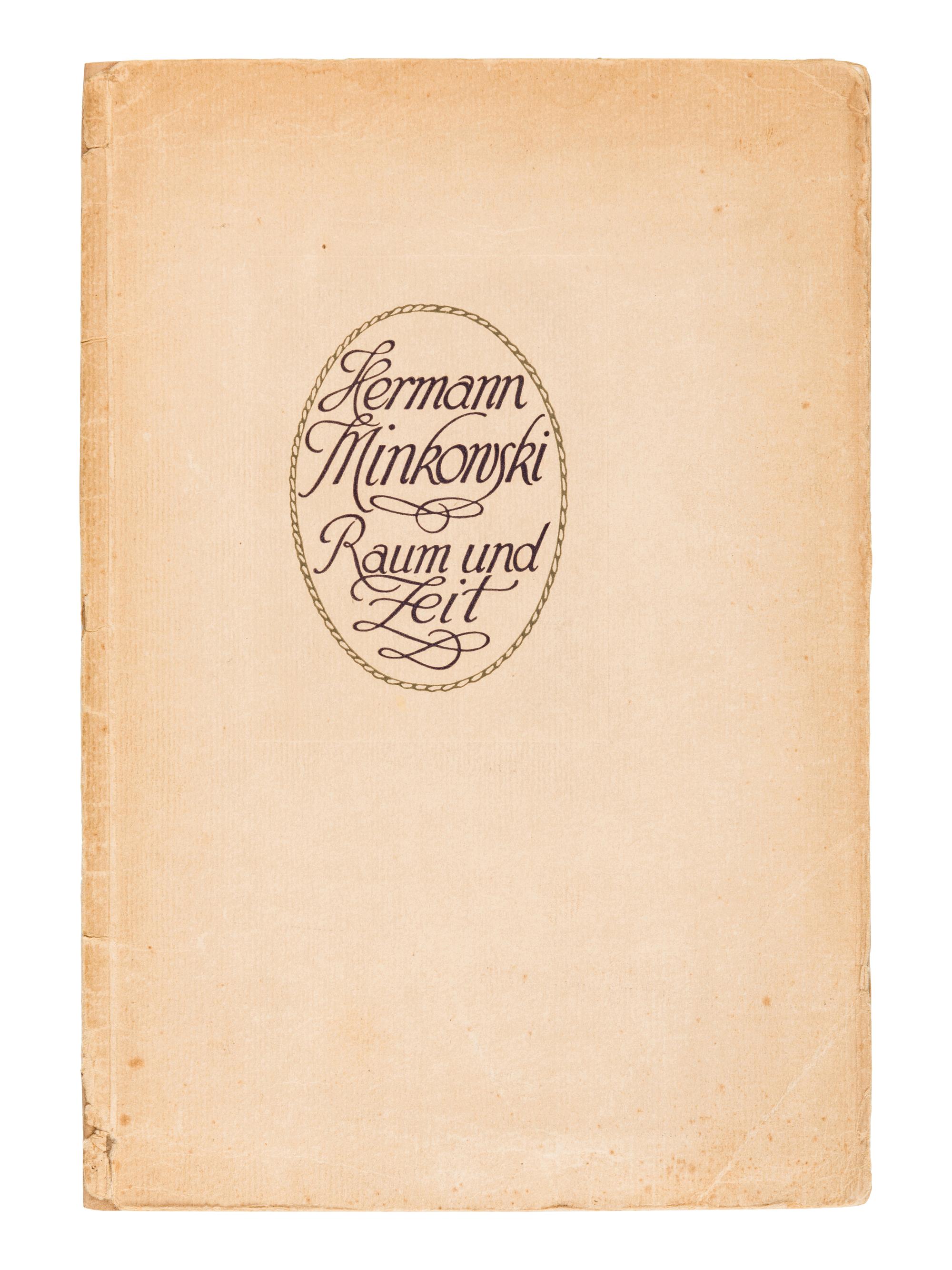MINKOWSKI, Hermann (1864-1909). Raum und Zeit . Offprint from: Jahresbericht der Deutschen Mathematiker-Vereinigung . Volume 18. Leipzig and Berlin: B.G. Teubner, 1909.