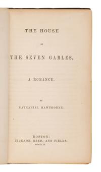 HAWTHORNE, Nathaniel (1804-1864). The House of the Seven Gables . Boston, 1851.