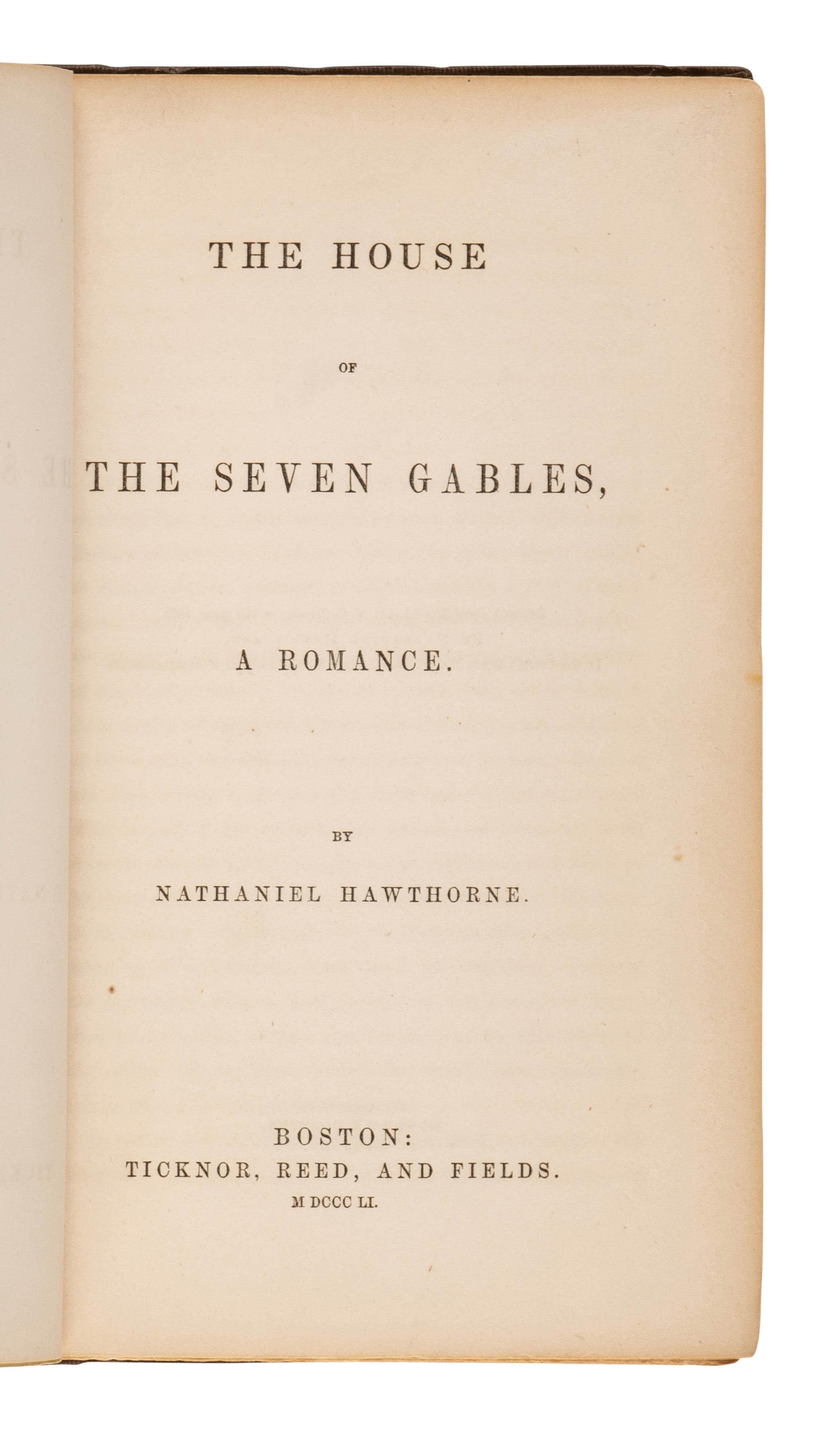 HAWTHORNE, Nathaniel (1804-1864). The House of the Seven Gables . Boston, 1851.