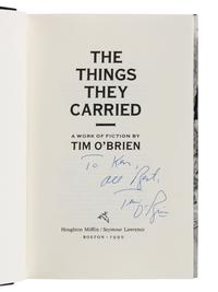 O’BRIEN, Tim (b. 1946). The Things They Carried . Boston: Houghton Mifflin / Seymour Lawrence, 1990.