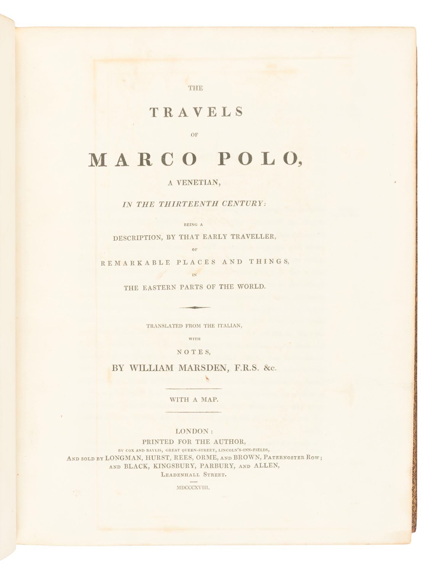 POLO, Marco (1254-1324). The Travels of.. . Translated and edited by William Marsden. London: Cox and Baylis for the Author, 1818.