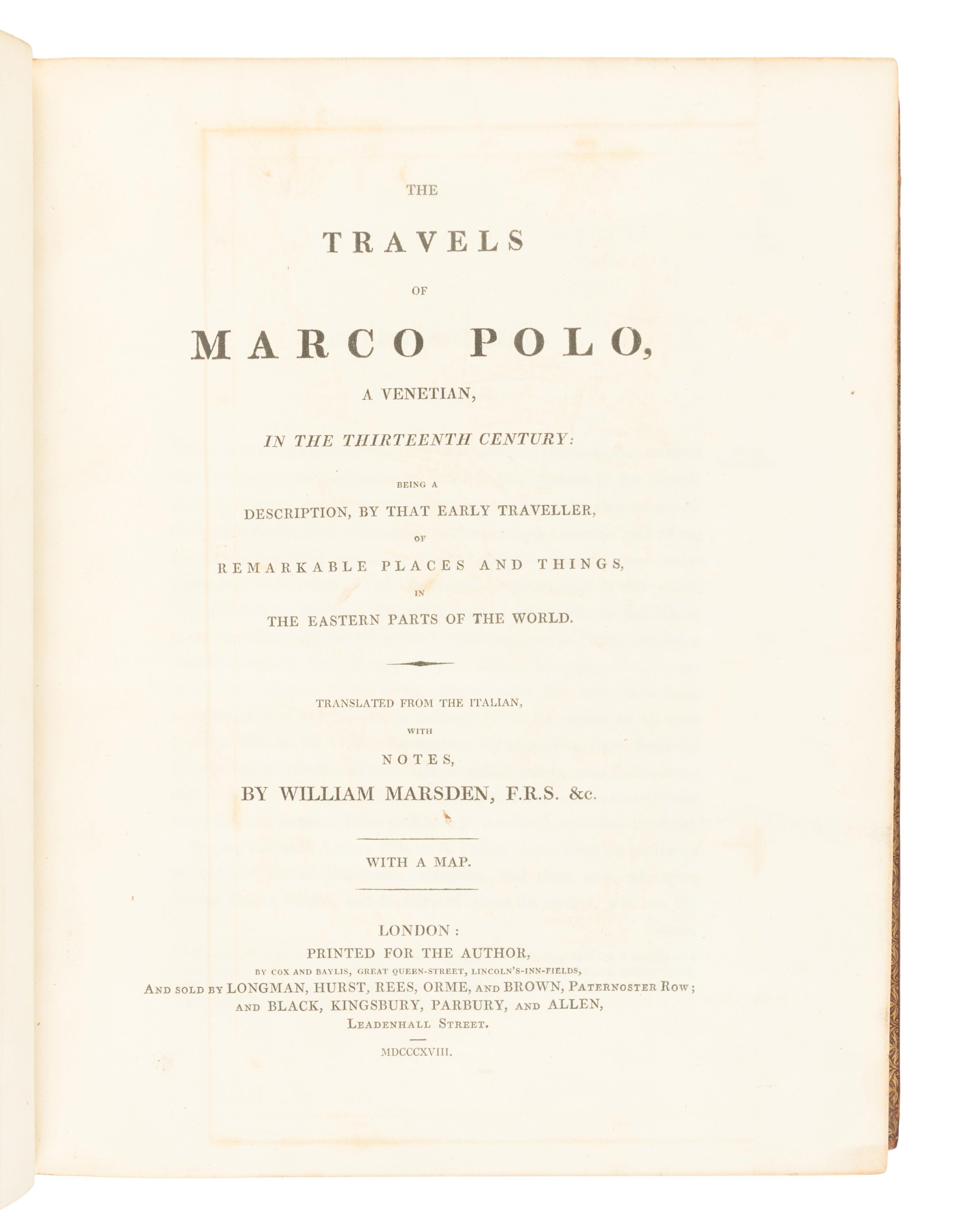 POLO, Marco (1254-1324). The Travels of.. . Translated and edited by William Marsden. London: Cox and Baylis for the Author, 1818.