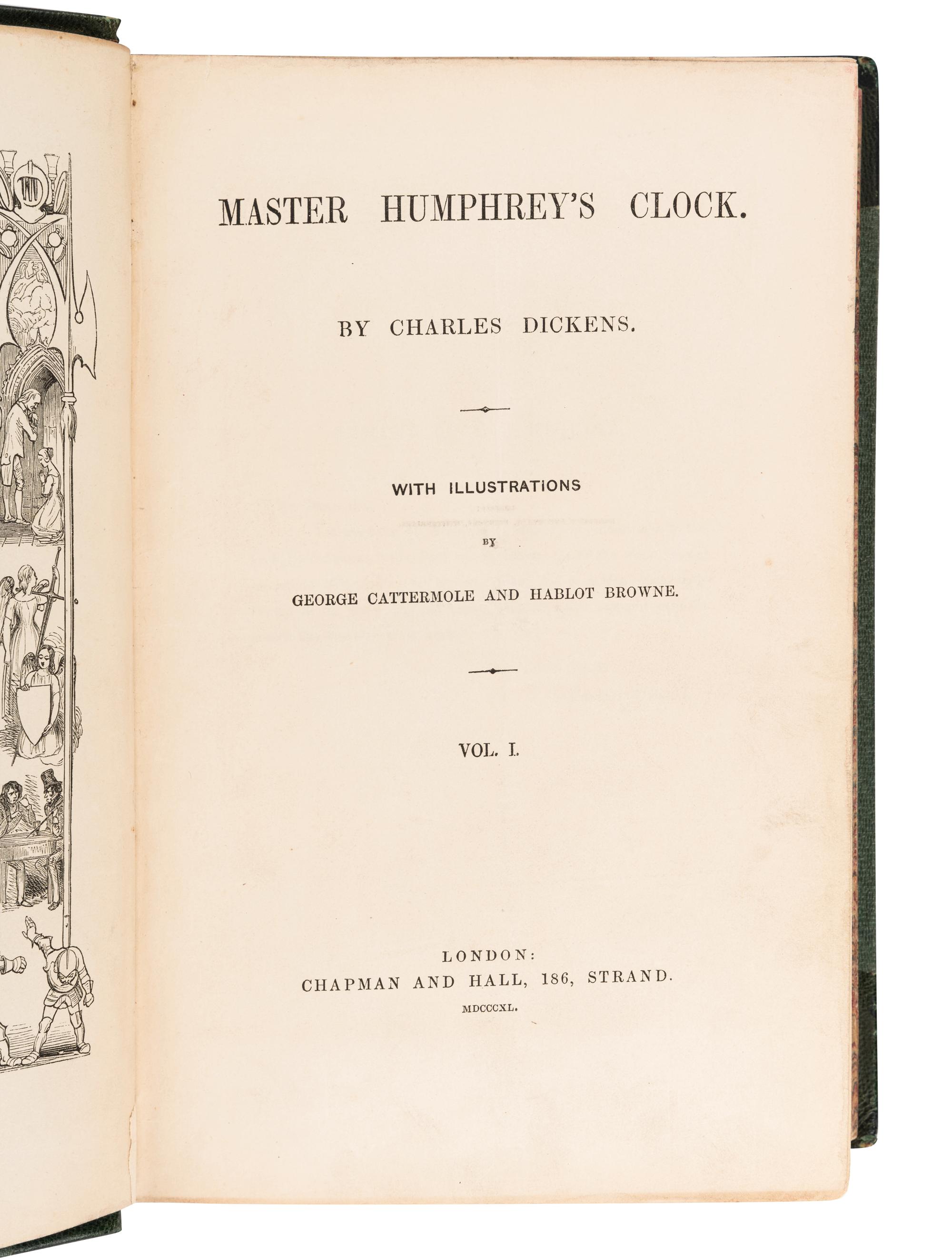 DICKENS, Charles (1812-1870). Master Humphrey's Clock . London: Chapman and Hall, 1840-1841.