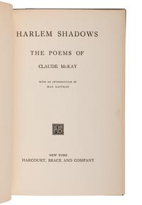 McKAY, Claude (1890-1948). Harlem Shadows . Max Eastman, introduction. New York: Harcourt, Brace and Company, 1922.