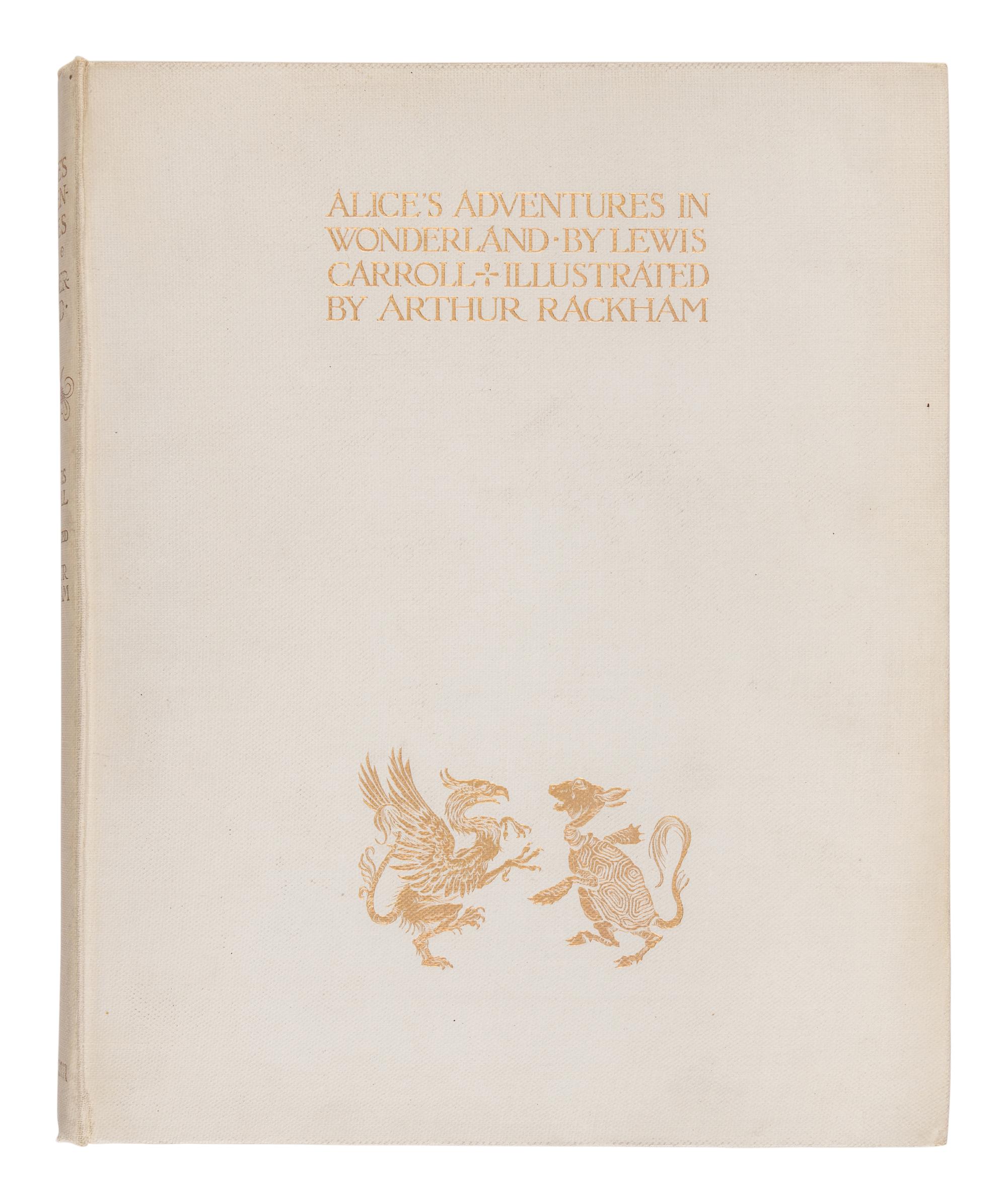 [RACKHAM, Arthur (1867-1939)]. DODGSON, Charles Lutwidge ("Lewis Carroll") (1832-1898). Alice's Adventures in Wonderland. London and New York: William Heinemann and Doubleday, Page, & Co., 1907.