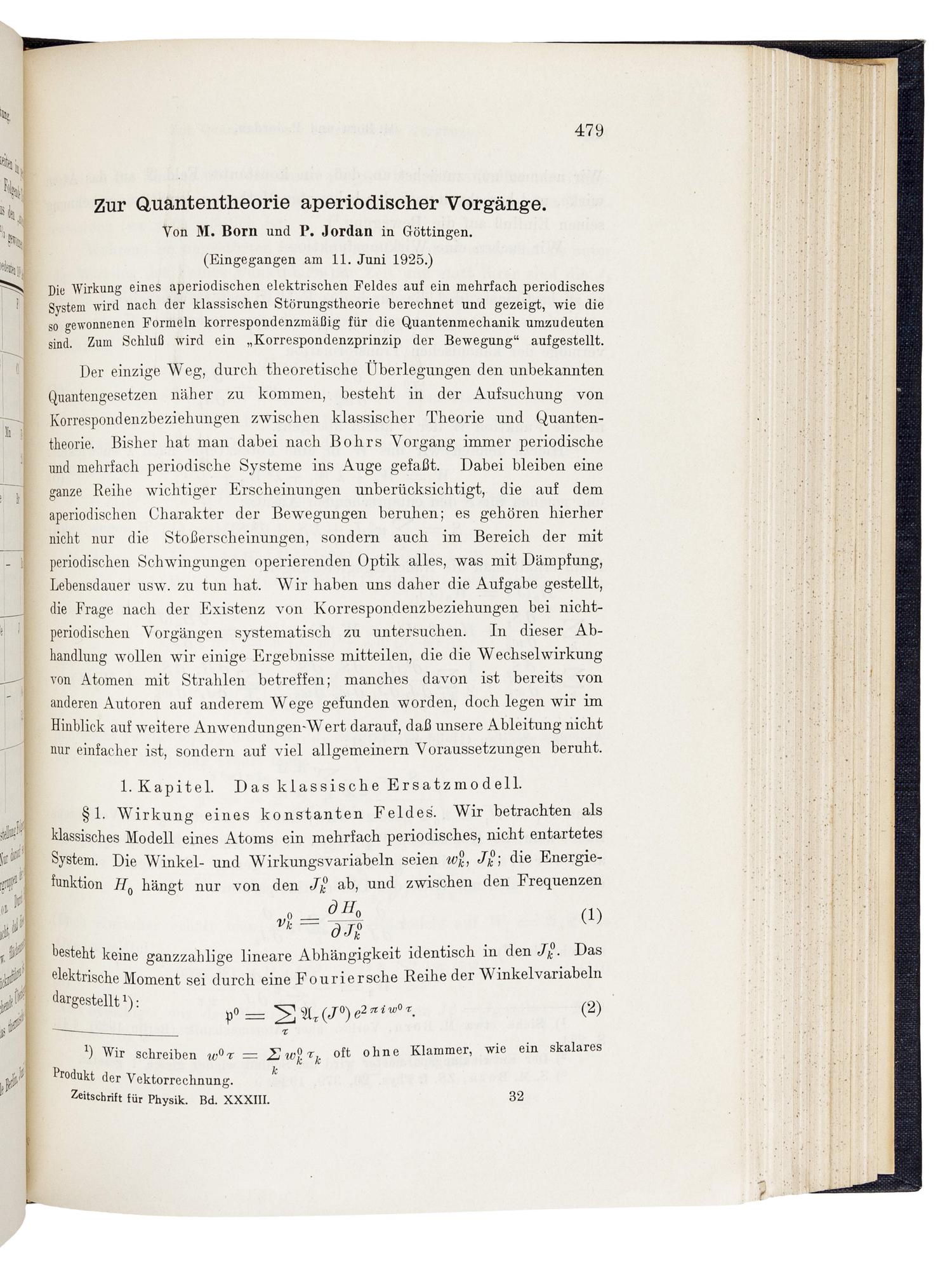HEISENBERG, Werner (1901-1976), Max BORN (1882-1970), and Pascual JORDAN (1902-1980). “Zur Quantenmechanik.” In: Zeitschrift für Physik , Vol. 35, pp.557-615. Berlin: Julius Springer, February 4, 1926.