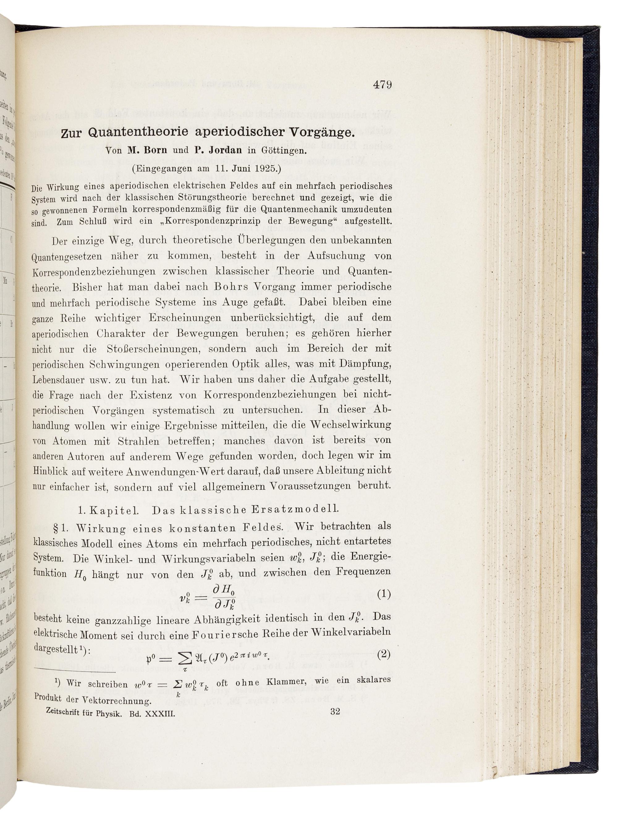 HEISENBERG, Werner (1901-1976), Max BORN (1882-1970), and Pascual JORDAN (1902-1980). “Zur Quantenmechanik.” In: Zeitschrift für Physik , Vol. 35, pp.557-615. Berlin: Julius Springer, February 4, 1926.