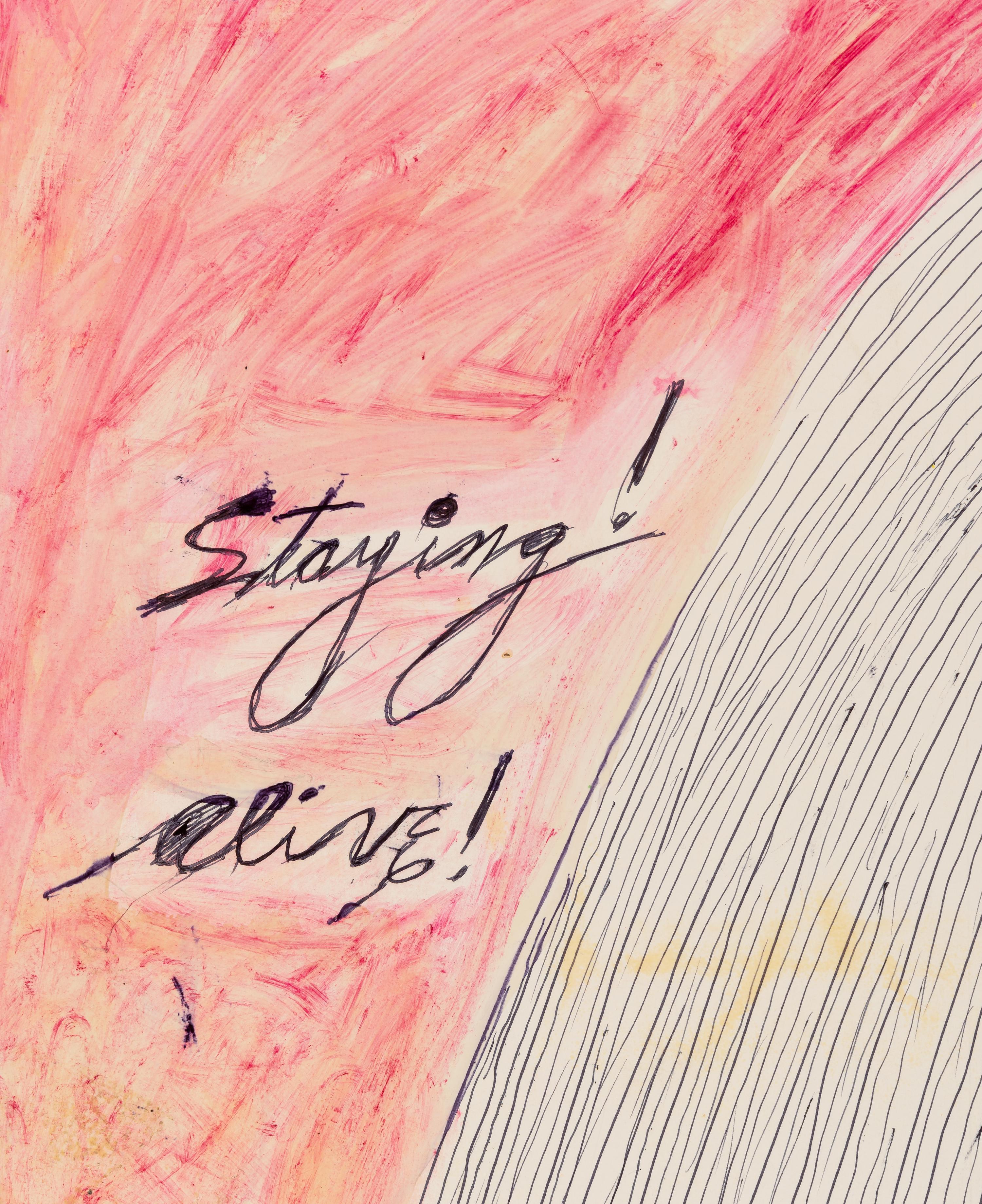Staying Alive!