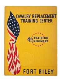 [WORLD WAR II]. Cavalry Replacement Training Center Fort Riley, Kansas 1941. Baton Rouge, LA: The Army and Navy Publishing Company, 1941. Including African American Troops A and B, 8th Training Squadron.
