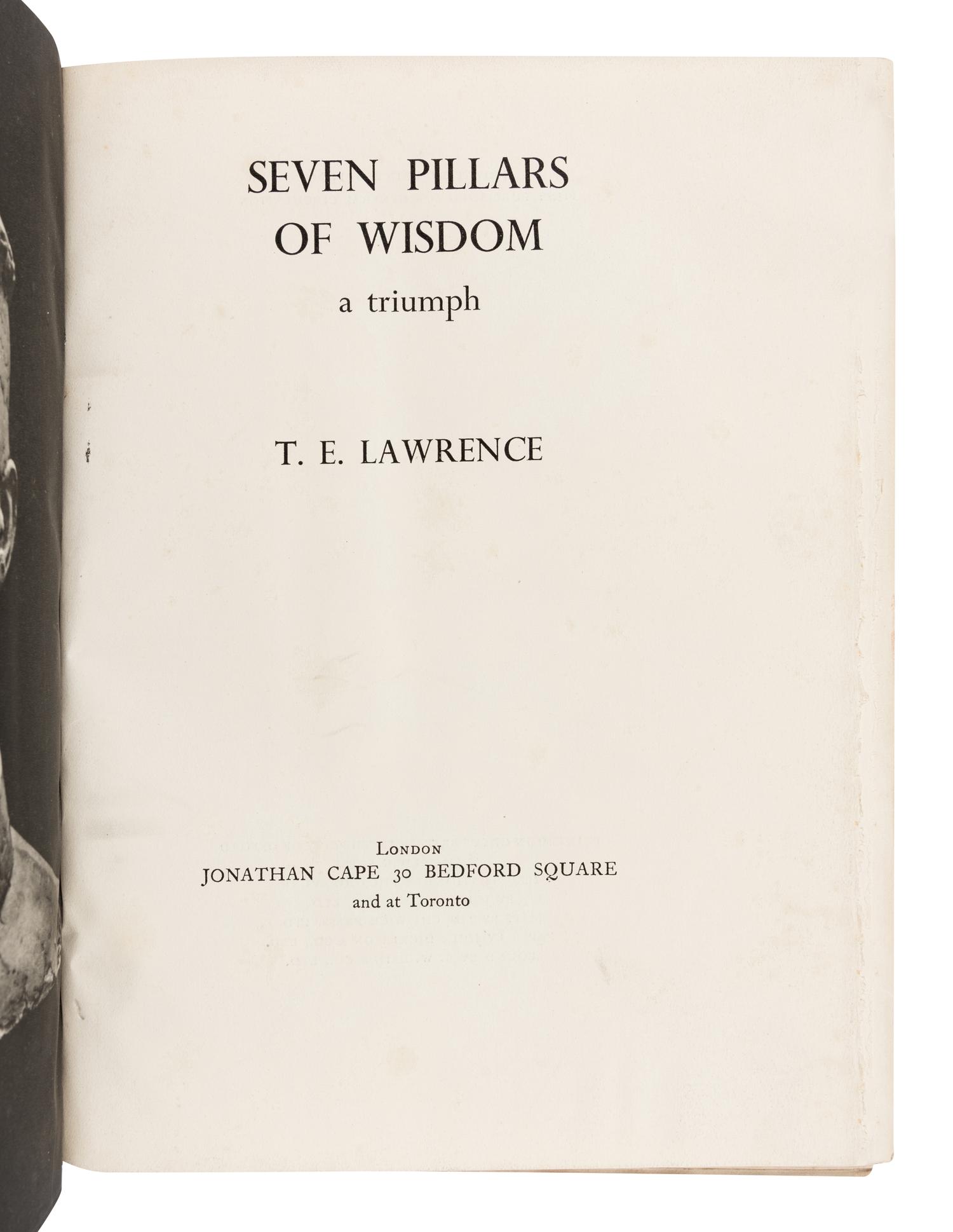 LAWRENCE, Thomas Edward (“T.E.”) (1888-1935). Seven Pillars of Wisdom a Triumph . London: Jonathan Cape, 1935.