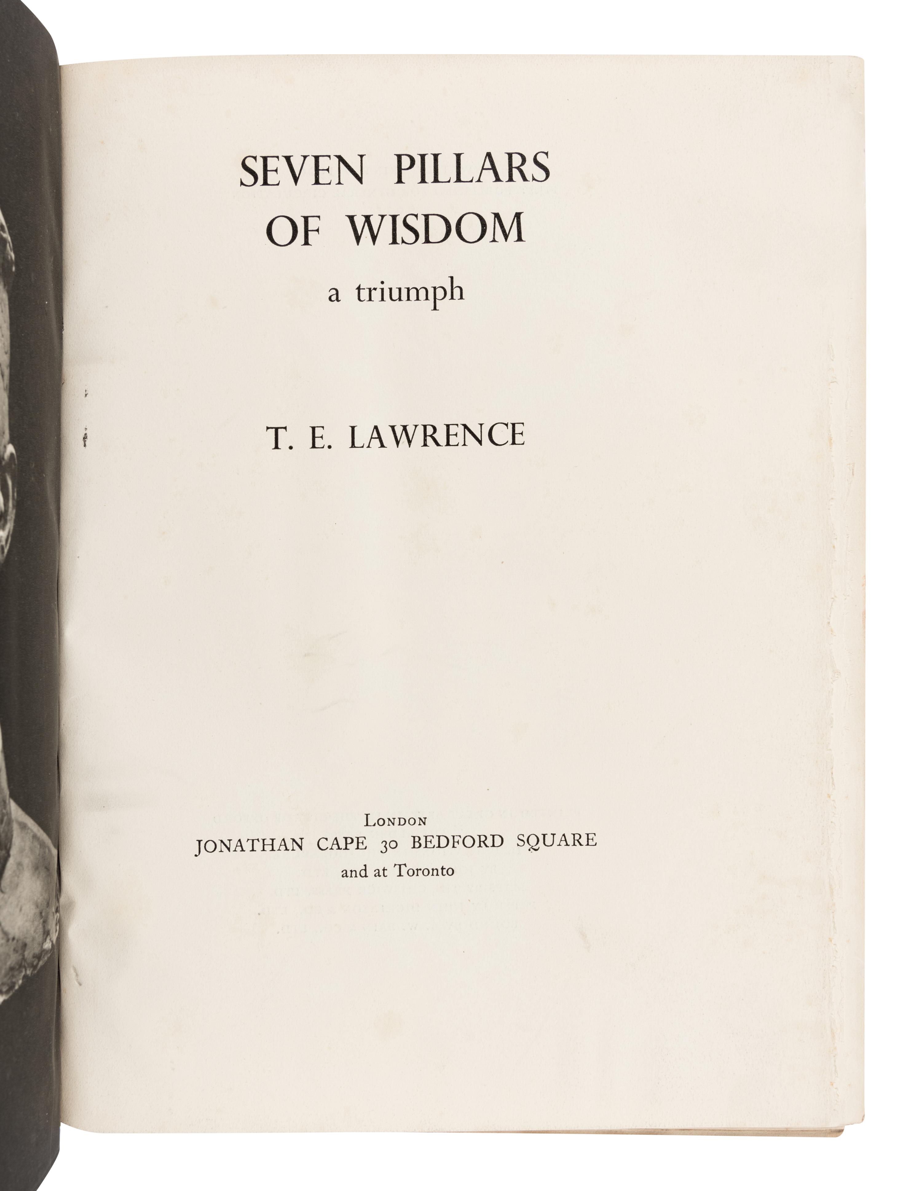 LAWRENCE, Thomas Edward (“T.E.”) (1888-1935). Seven Pillars of Wisdom a Triumph . London: Jonathan Cape, 1935.