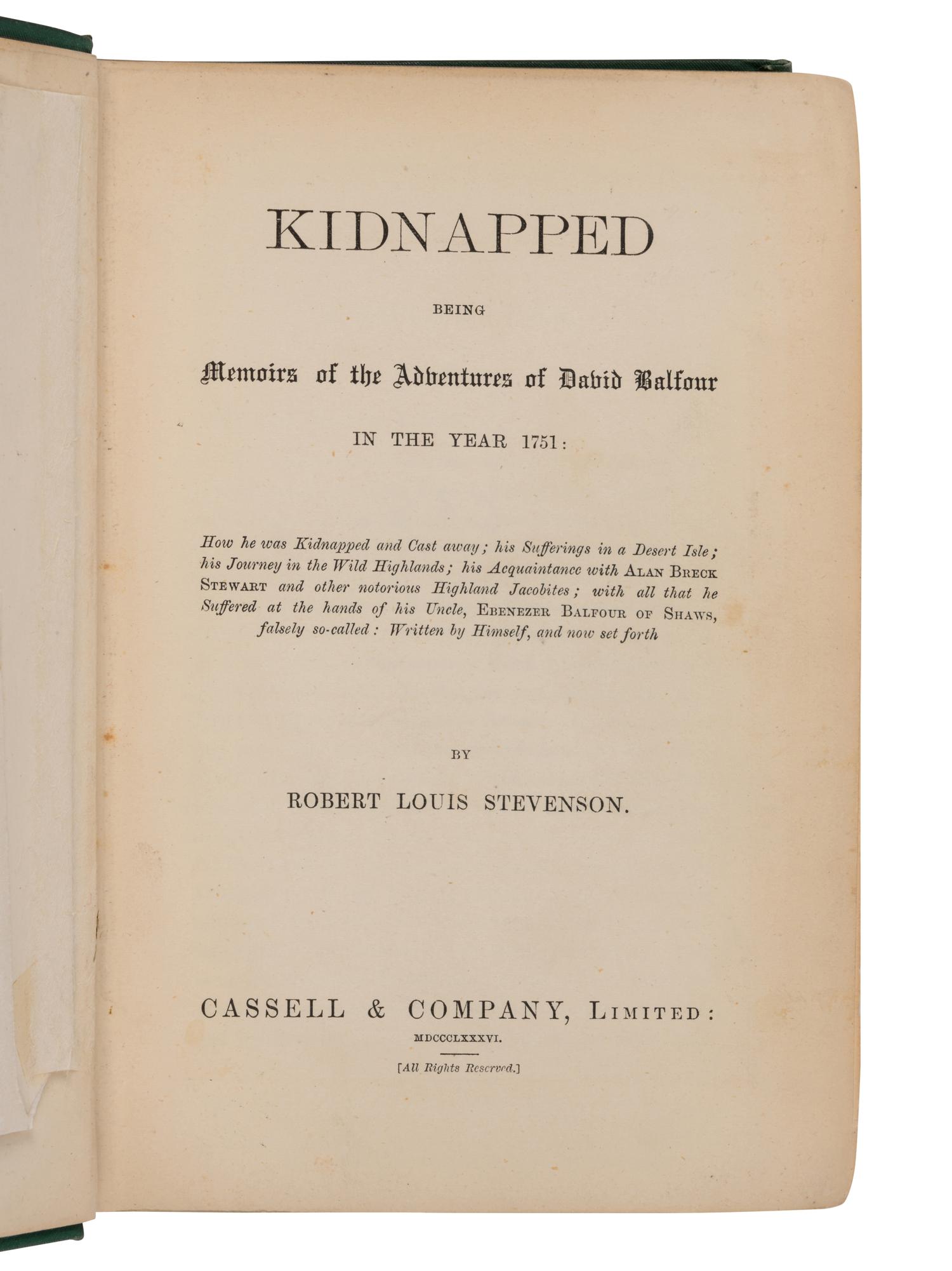 STEVENSON, Robert Louis (1850-1894). Kidnapped: Being Memoirs of the Adventures of David Belfour in the Year 1751 . [London:] Cassell & Company, 1886.