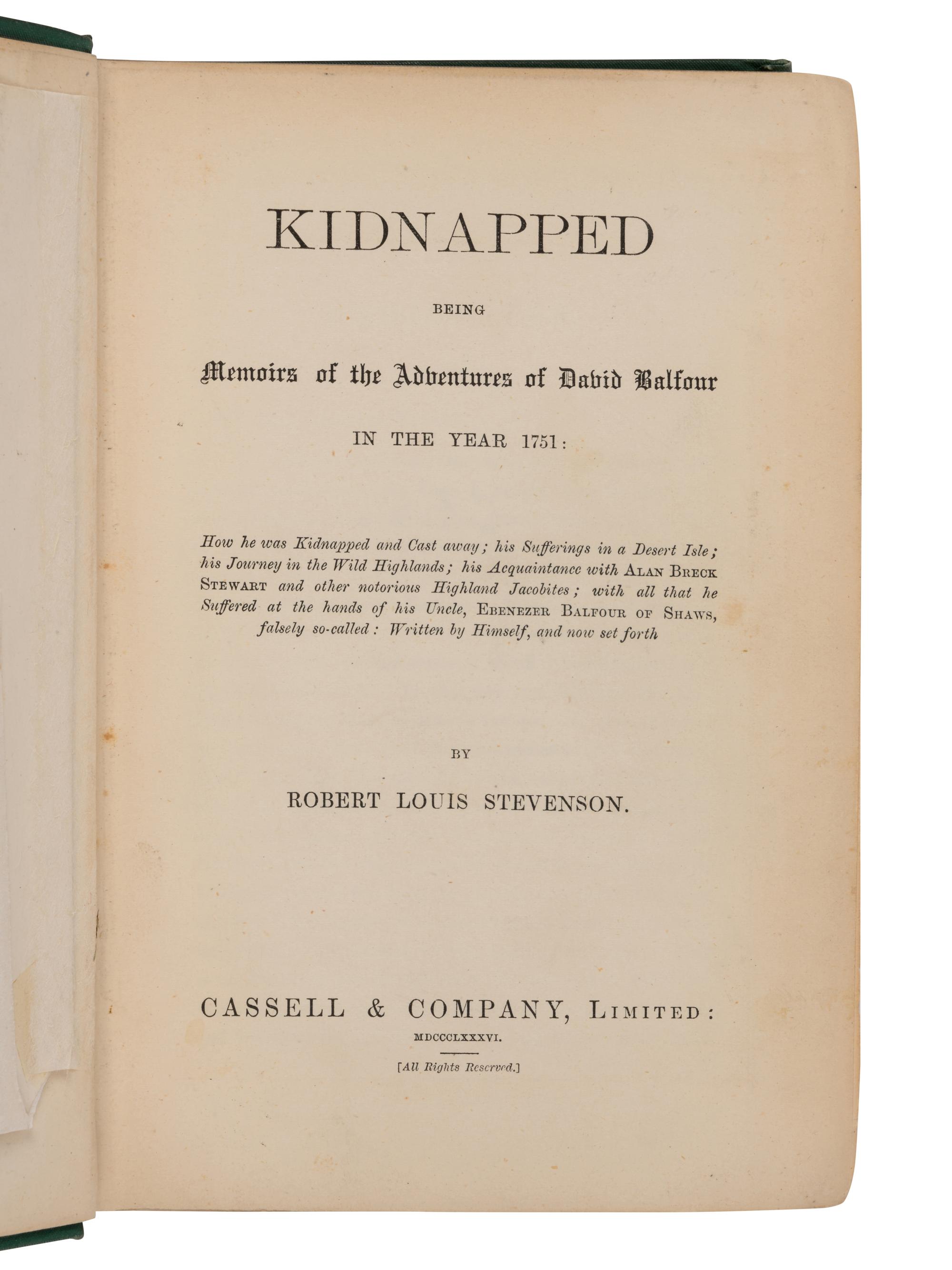 STEVENSON, Robert Louis (1850-1894). Kidnapped: Being Memoirs of the Adventures of David Belfour in the Year 1751 . [London:] Cassell & Company, 1886.