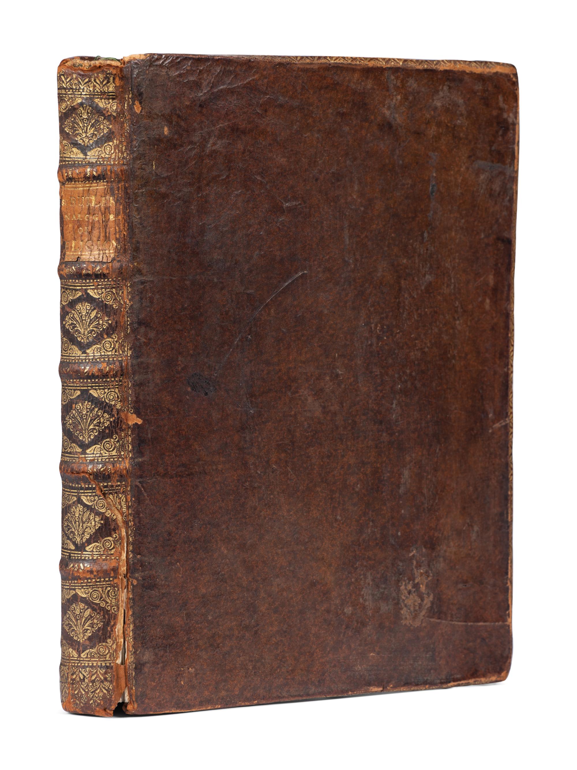 BUTLER, Joseph (1692-1752). The Analogy of Religion Natural and Revealed, to the Constitution and Course of Nature . London: for James, John and Paul Knapton, 1736.