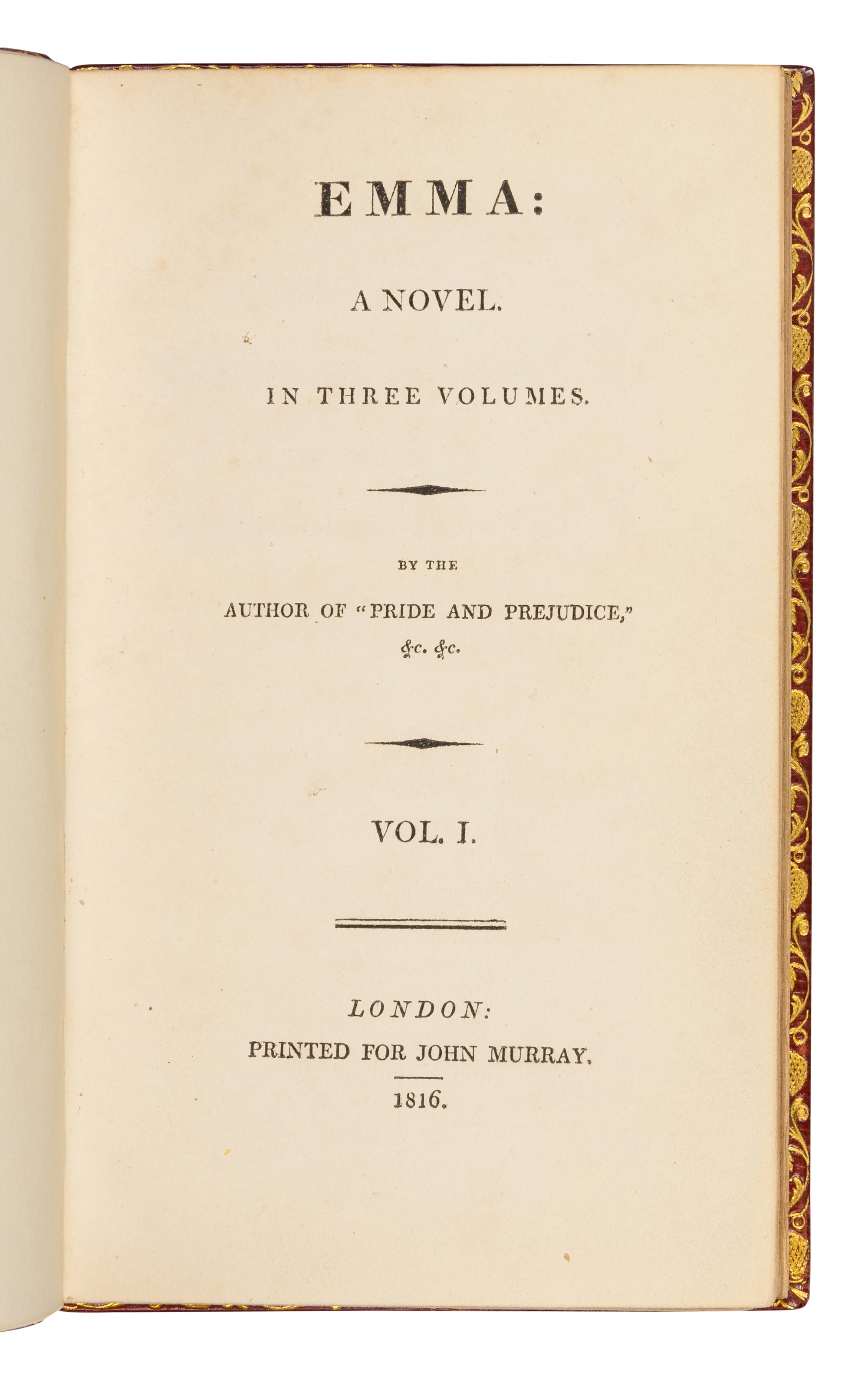 AUSTEN, Jane (1775-1817). Emma: A Novel... By the Author of "Pride and Prejudice," &c. &c. London: John Murray, 1816.