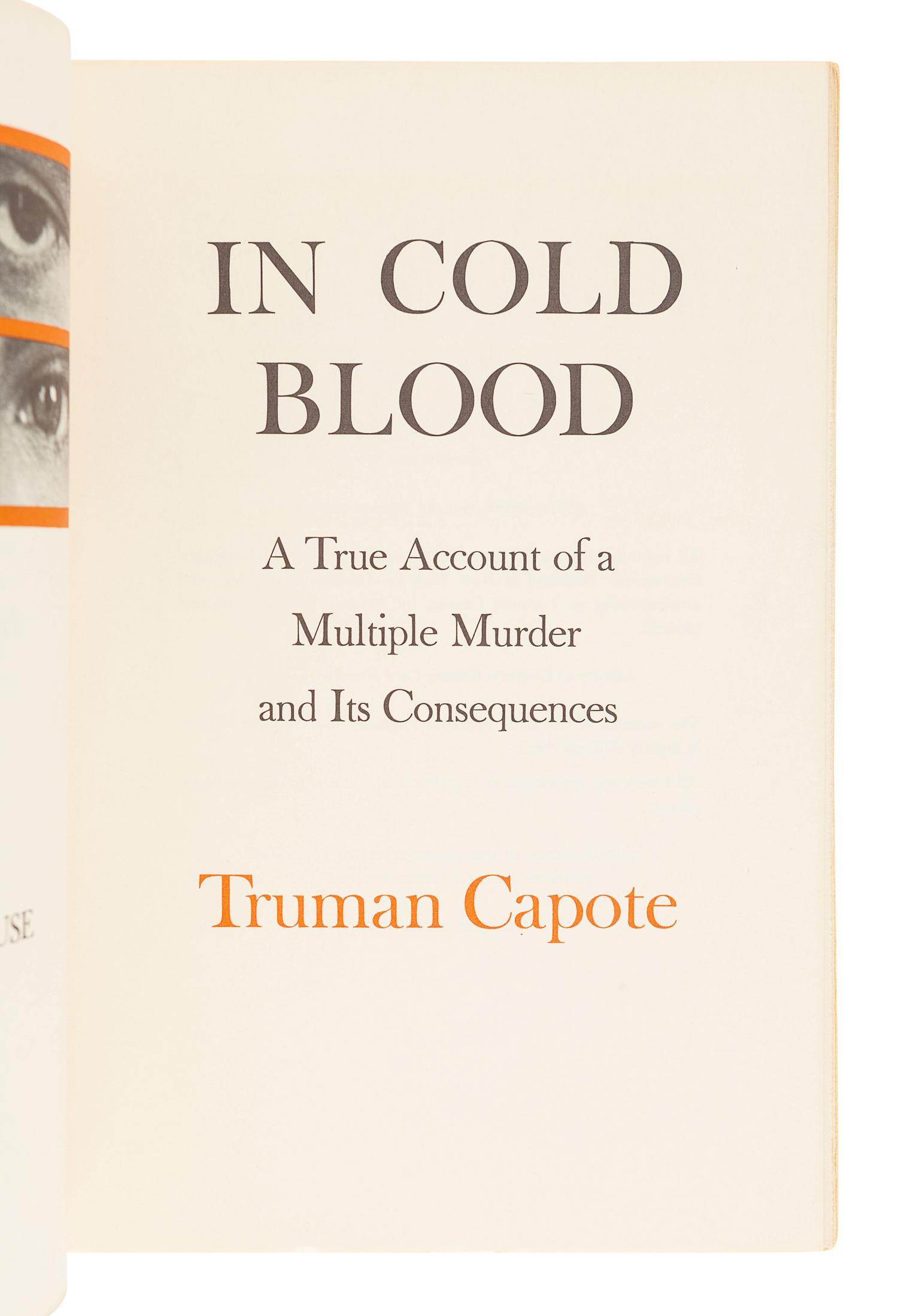 CAPOTE, Truman (1924-1984). In Cold Blood. New York: Random House, 1965.