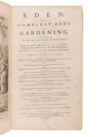 HALE, Thomas (fl. 1750). Eden: or, a Compleat Body of Gardening .... London: for T. Osborne, T. Trye, S. Crowder, and H. Woodgate, [1756-]1757.