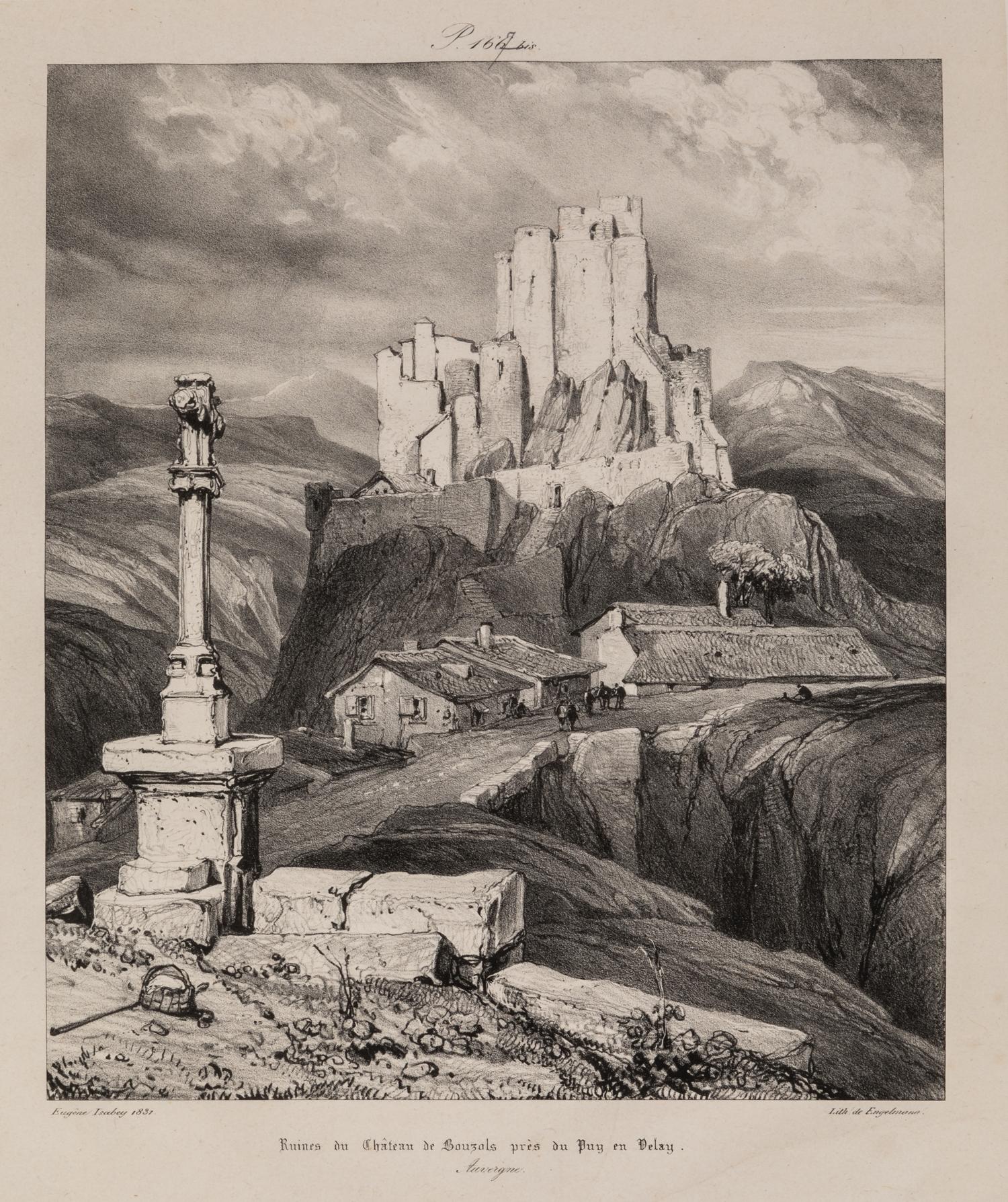 A Group of Six Works by Various Artists, , including Château de Larderole, 1832, Église de Saint-Nectaire, Ruines du Château de Bouzols