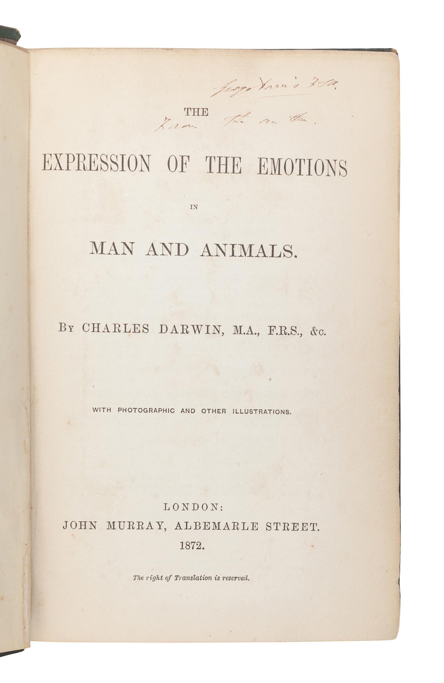 DARWIN, Charles (1809-1882). The Expression of the Emotions in Man and Animals . John Murray, 1872.
