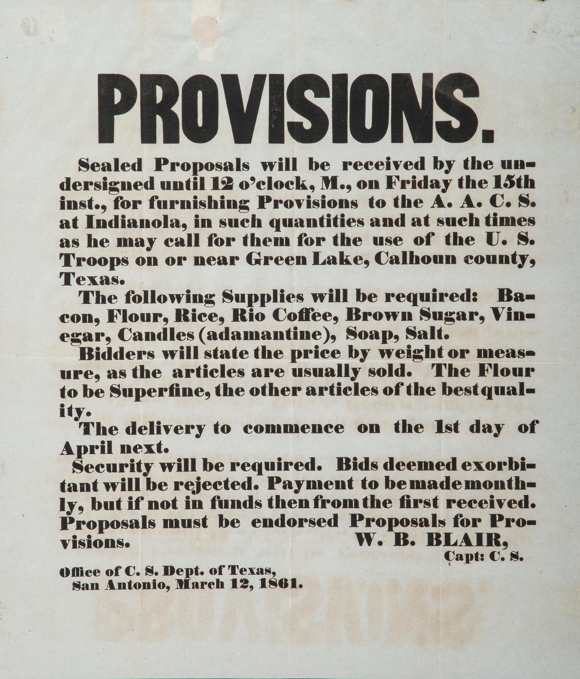 [CIVIL WAR]. Provisions . San Antonio, Texas: Office of C.S. Dept. of Texas, 12 March 1861. UNRECORDED EARLY TEXAS CONFEDERATE BROADSIDE.