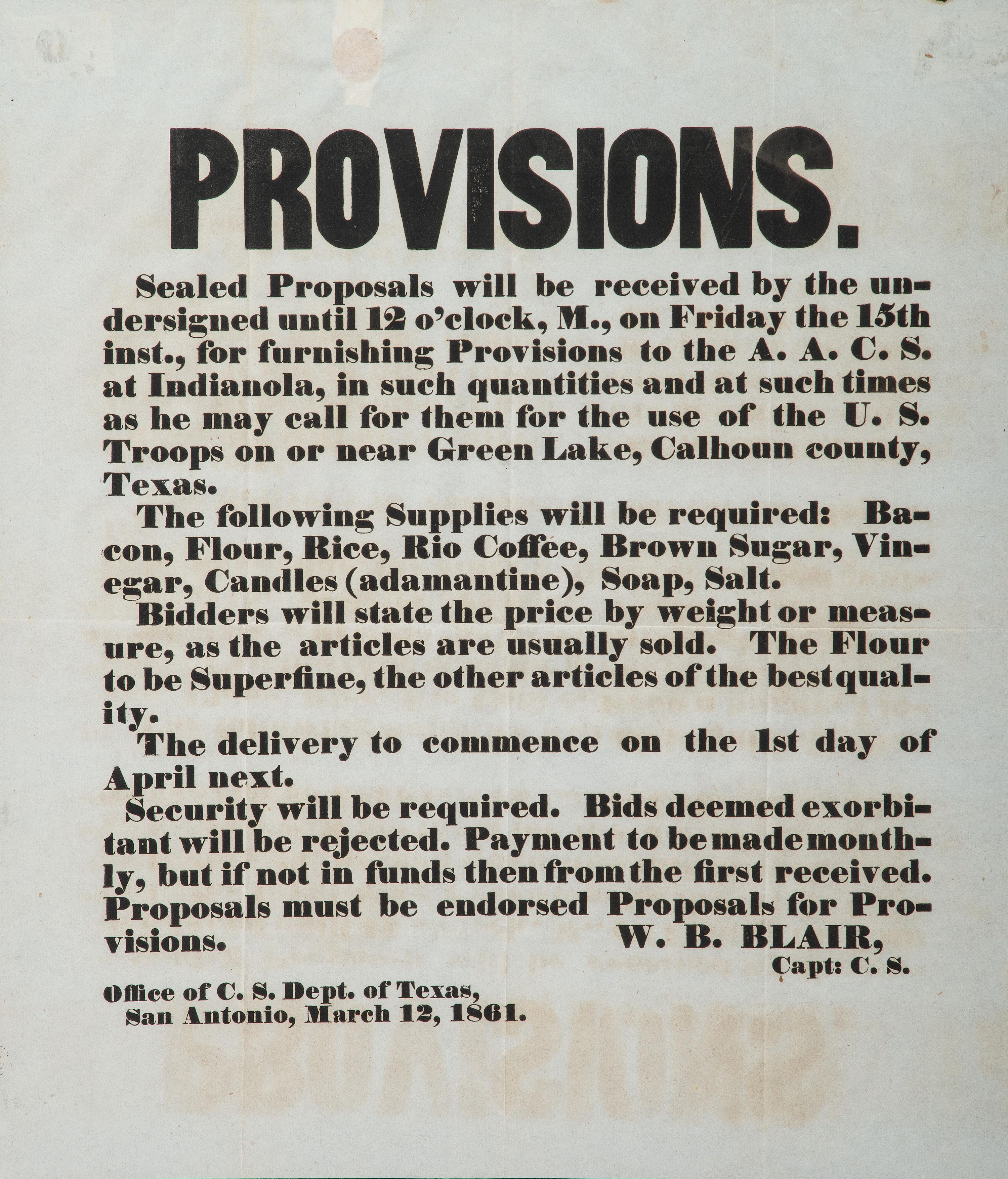 [CIVIL WAR]. Provisions . San Antonio, Texas: Office of C.S. Dept. of Texas, 12 March 1861. UNRECORDED EARLY TEXAS CONFEDERATE BROADSIDE.