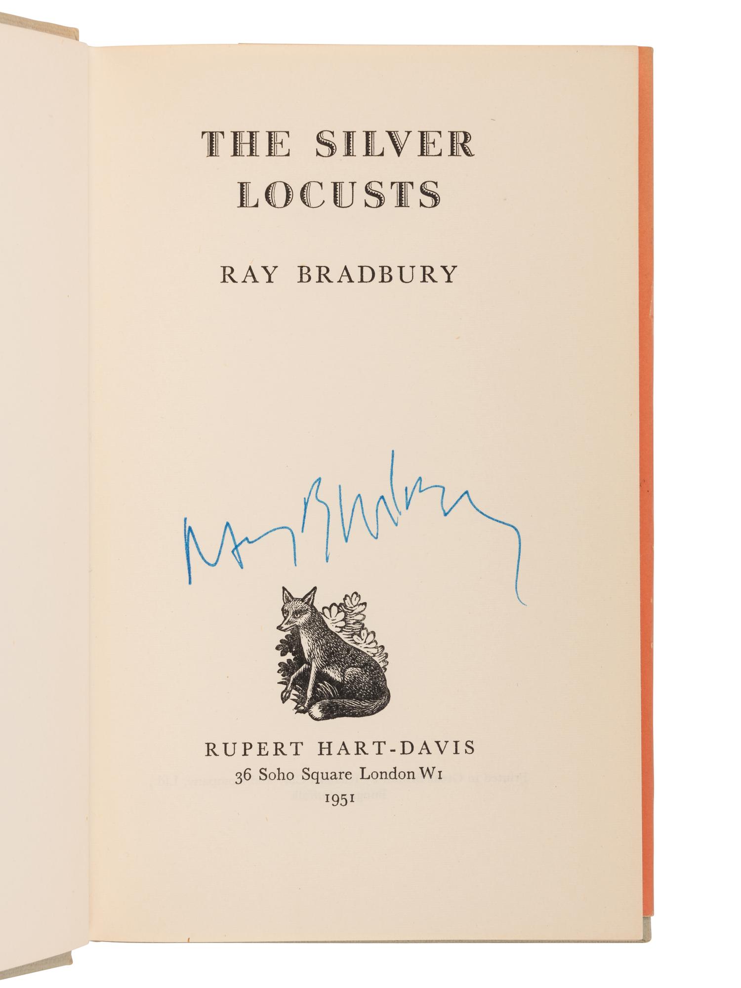 BRADBURY, Ray (1920-2012). The Silver Locusts . London: Rupert Hart-Davis, 1951.