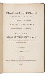 [Natural History] Smith, Sir James Edward. Plantarum Icones Hactenus Ineditae