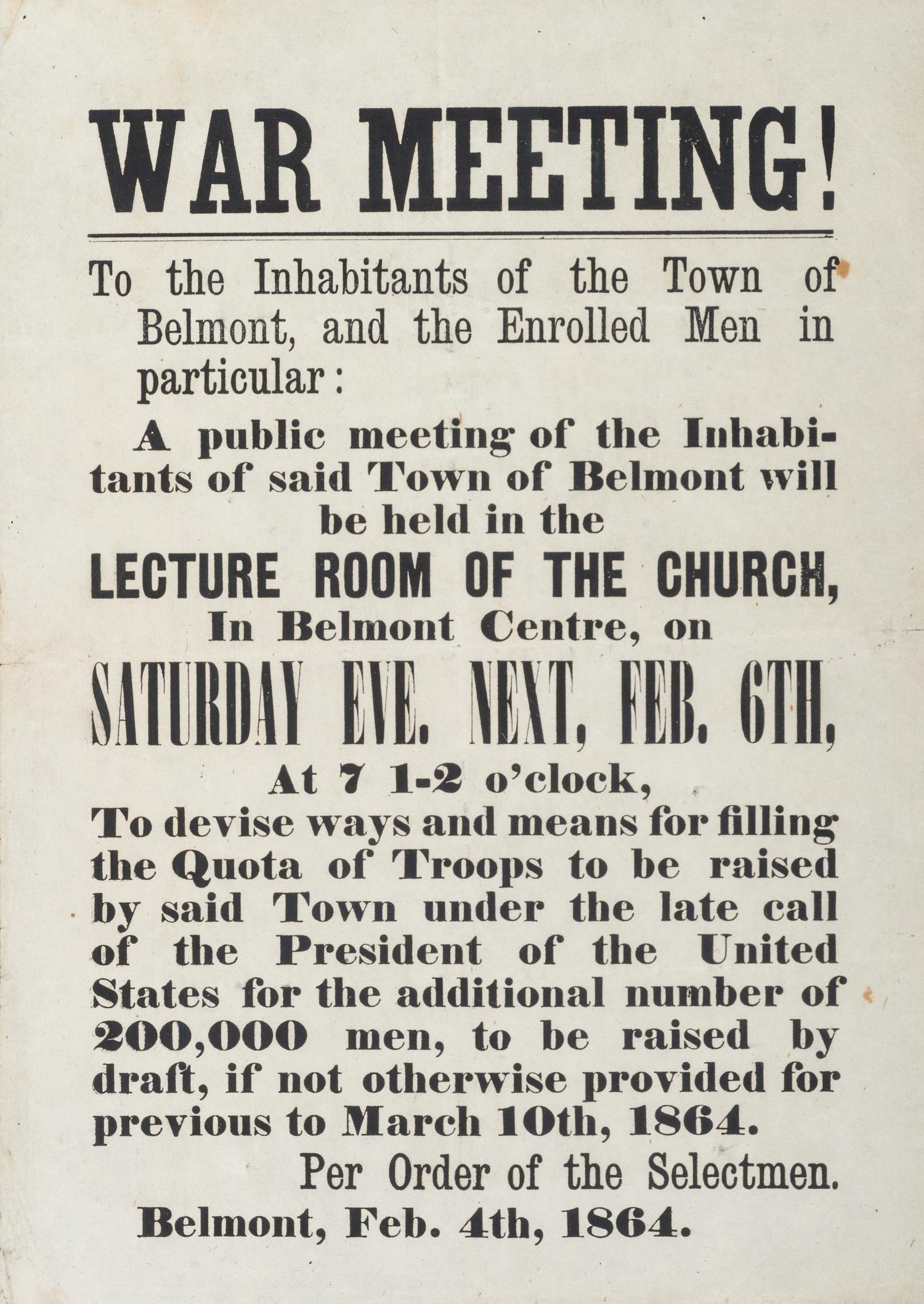 [CIVIL WAR]. War Meeting to the inhabitants of the Town of Belmont, and the Enrolled Men in particular. Belmont, [MA]: N.p., 4 March 1864.