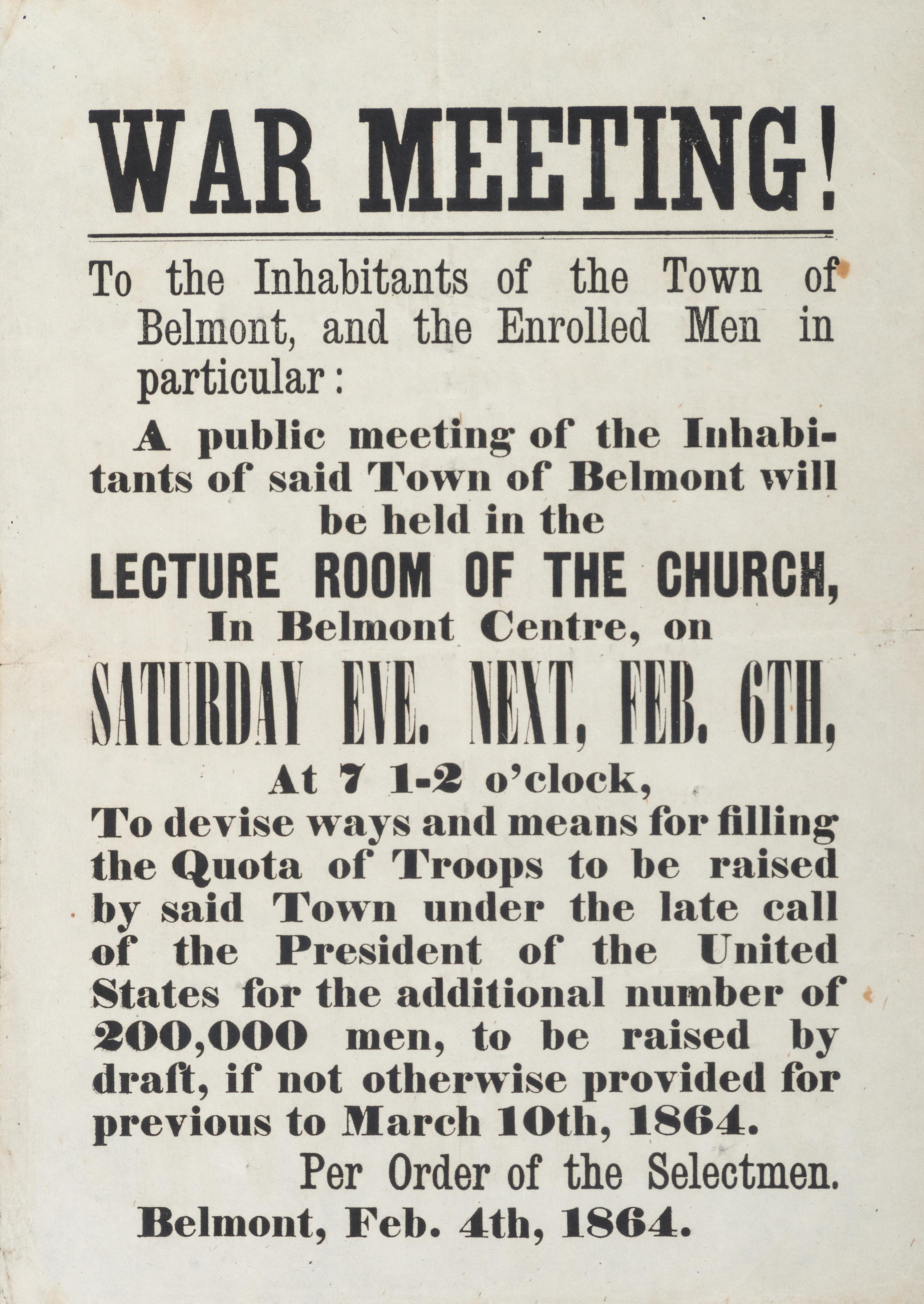 [CIVIL WAR]. War Meeting to the inhabitants of the Town of Belmont, and the Enrolled Men in particular. Belmont, [MA]: N.p., 4 March 1864.