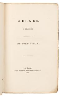 BYRON, George Gordon Noel, Lord (1788-1824). Werner, a Tragedy. London: John Murray, 1823.