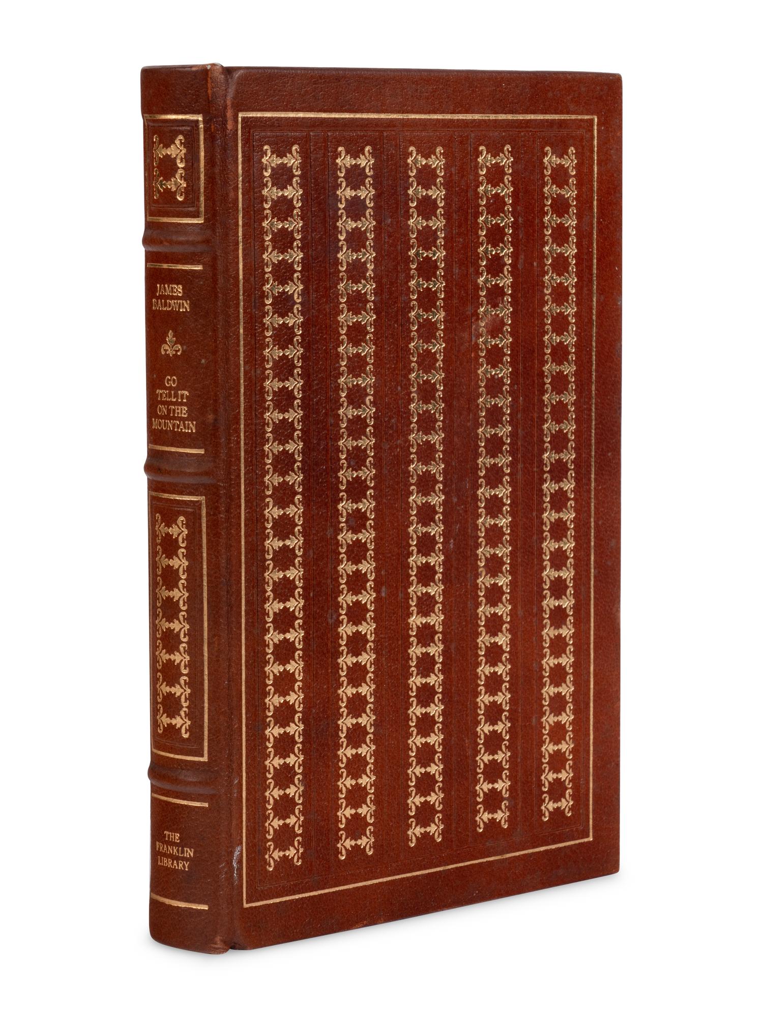 BALDWIN, James (1924-1987). Go Tell It On the Mountai n. Franklin Center, Pennsylvania: The Franklin Library, 1979.