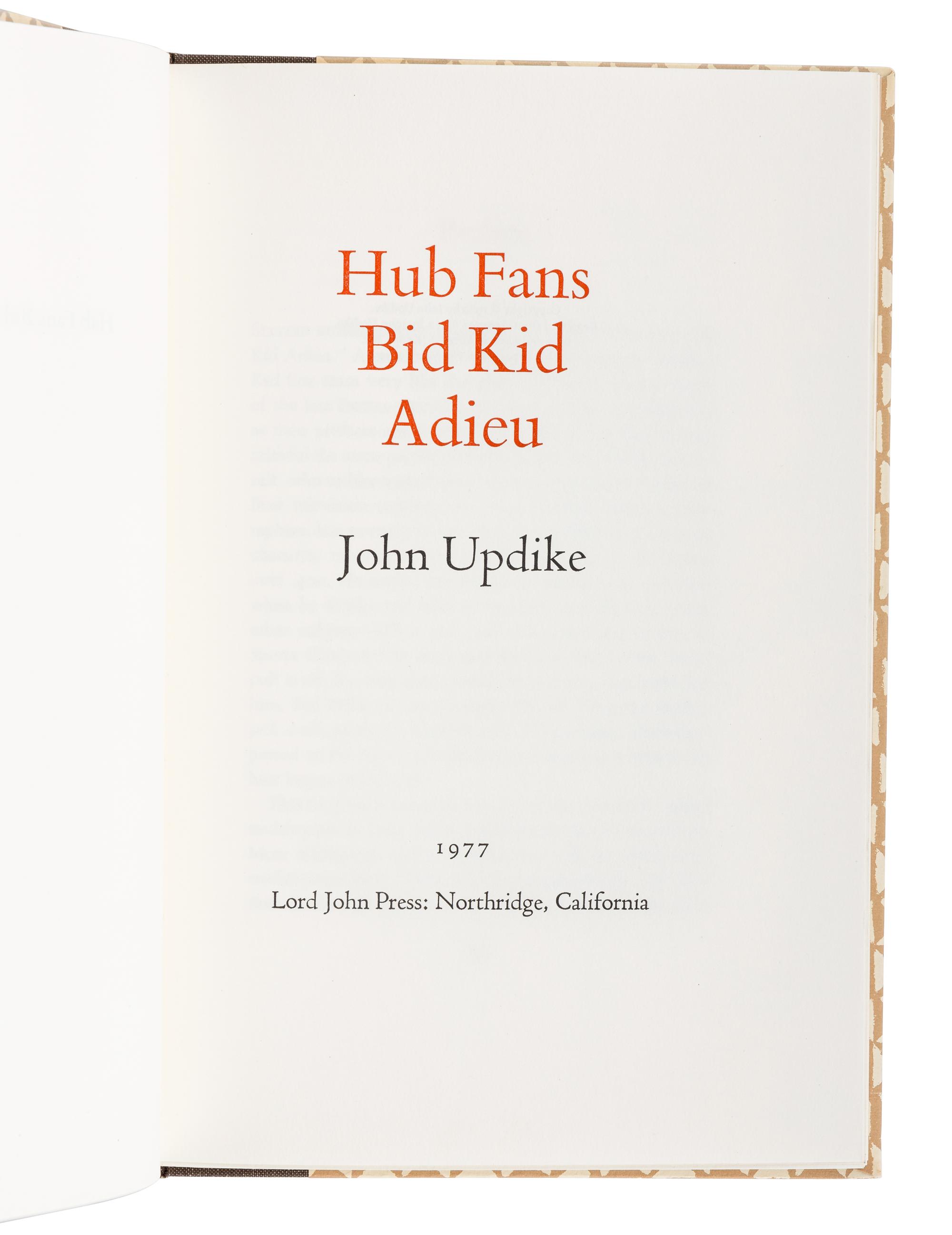 UPDIKE, John (1932-2009). A group of 9 Lord John Press limited editions of Updike’s works, ALL SIGNED, comprising: