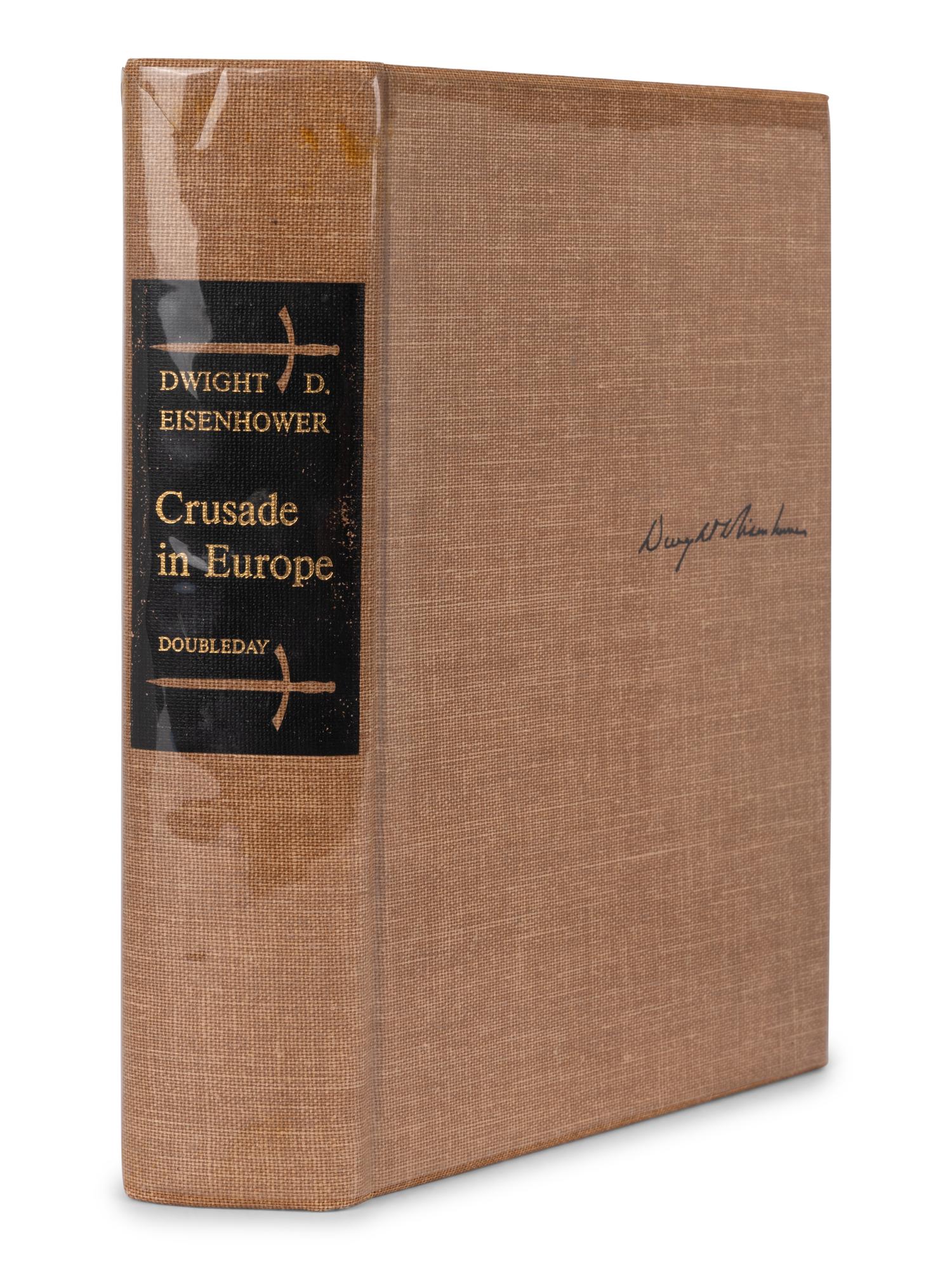 EISENHOWER, Dwight D. (1890-1969). Crusade in Europe . New York: Doubleday, 1948.