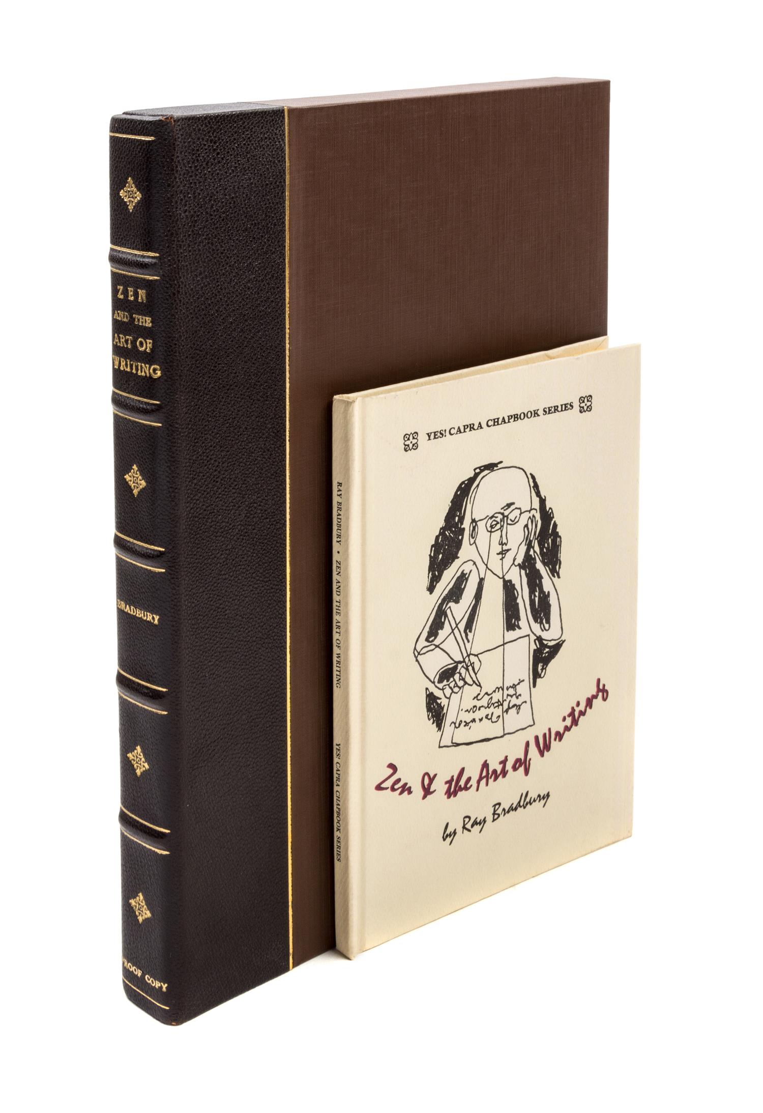 BRADBURY, RAY. Zen and the Art of Writing and The Joy of Writing. Santa Barbara, CA, 1973. Limited, signed.