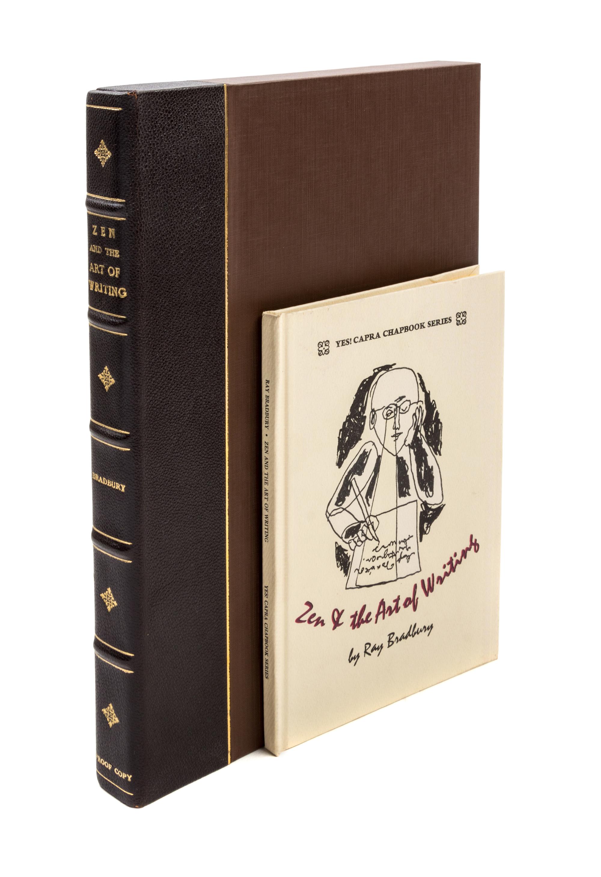 BRADBURY, RAY. Zen and the Art of Writing and The Joy of Writing. Santa Barbara, CA, 1973. Limited, signed.