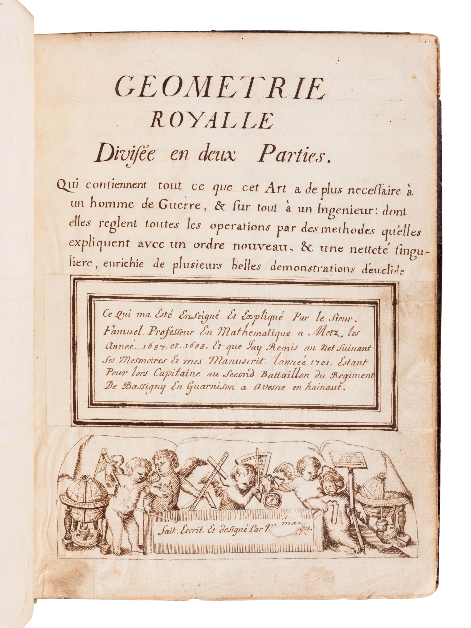 [MANUSCRIPT - MATHEMATICS]. MONTEGU, M.. "Gèométrie Royalle." N.p., 1701.