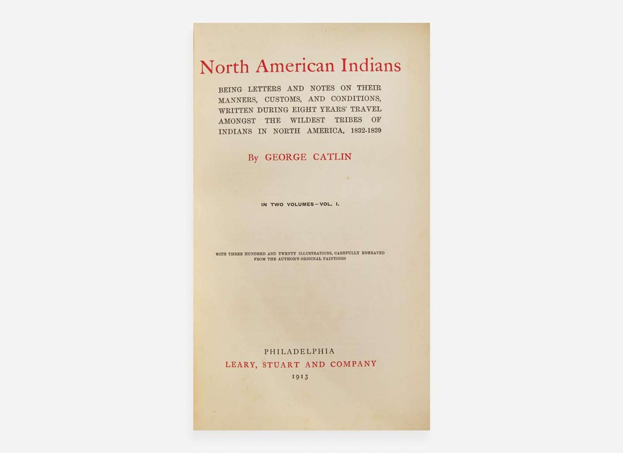 [Native Americana] Catlin, George: North American Indians...