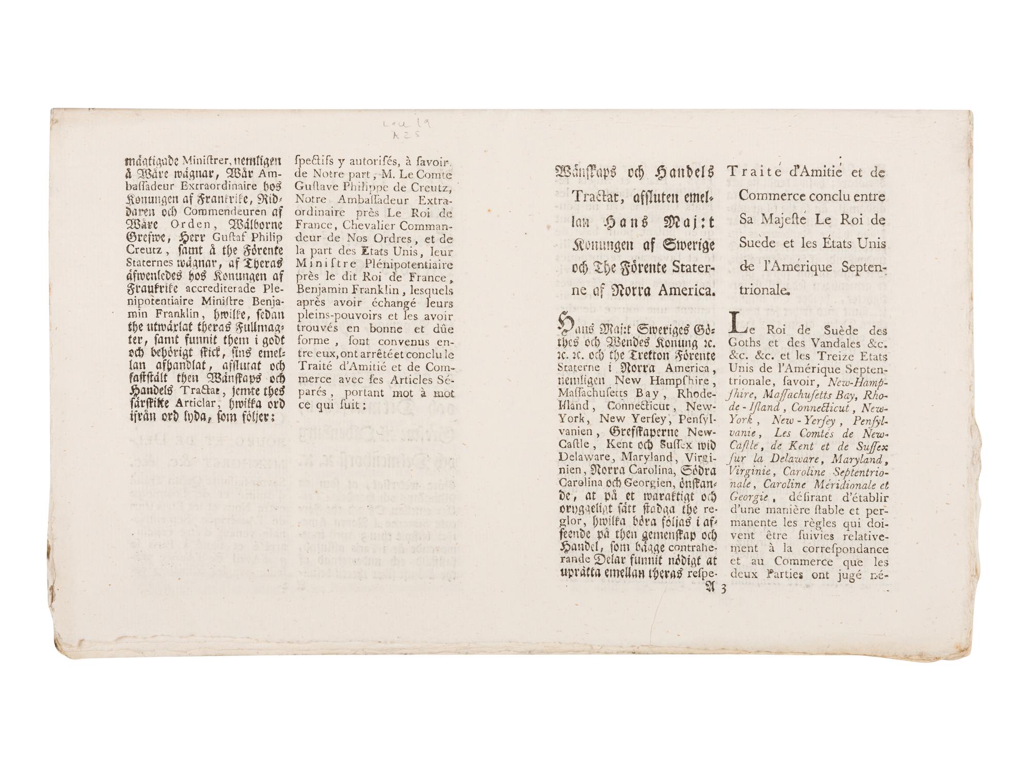 [UNITED STATES - TREATIES]. Wänskaps och Handels Tractat Emellan Hans Maj:t Romungen af Swerige Och The Forente Staterne i Norra America.... Traité d’Amitié et de Commerce entre sa Majesté le Roi de Suede et Les États Unis de l’Amérique Septentrionale .... Stockholm: Royal Press, 1785.