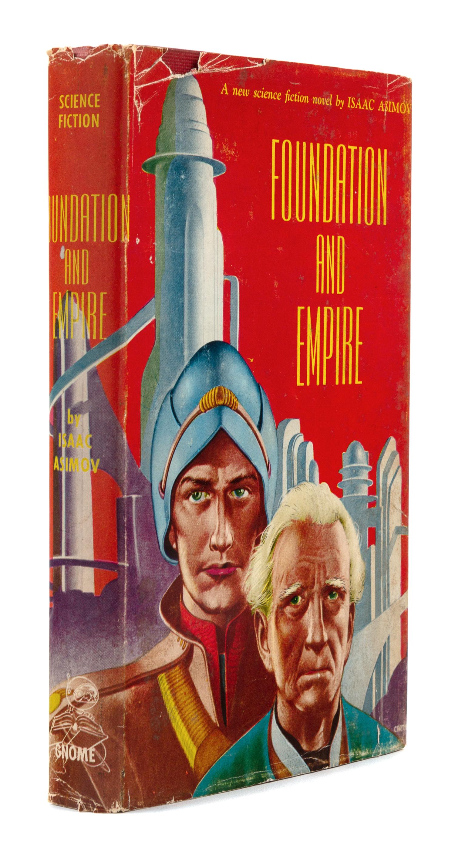 ASIMOV, Isaac (1920-1992). Foundation and Empire. New York: Gnome Press, 1952.