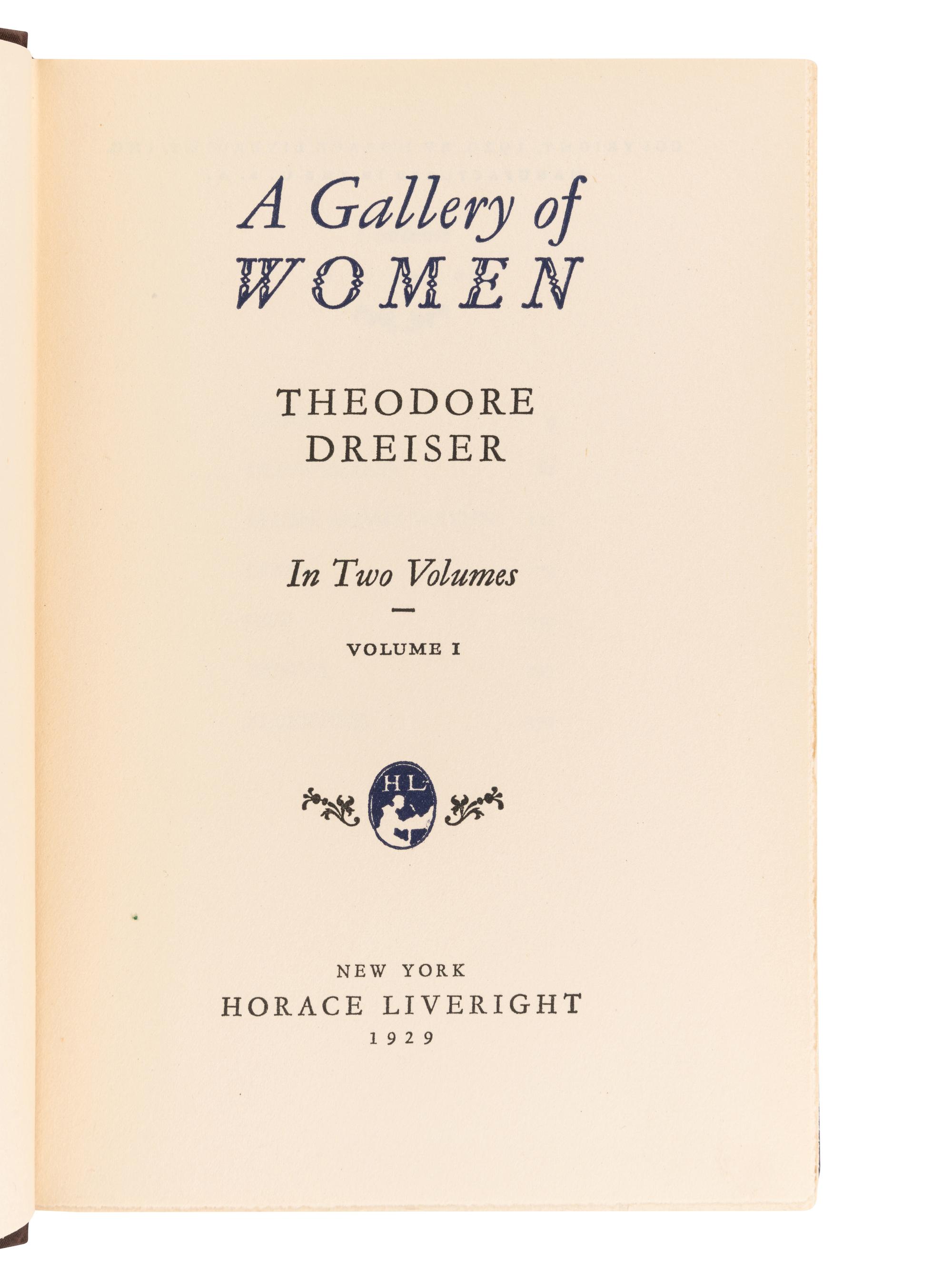DREISER, Theodore (1871-1945). A Gallery of Women . New York: Horace Liveright, 1929.