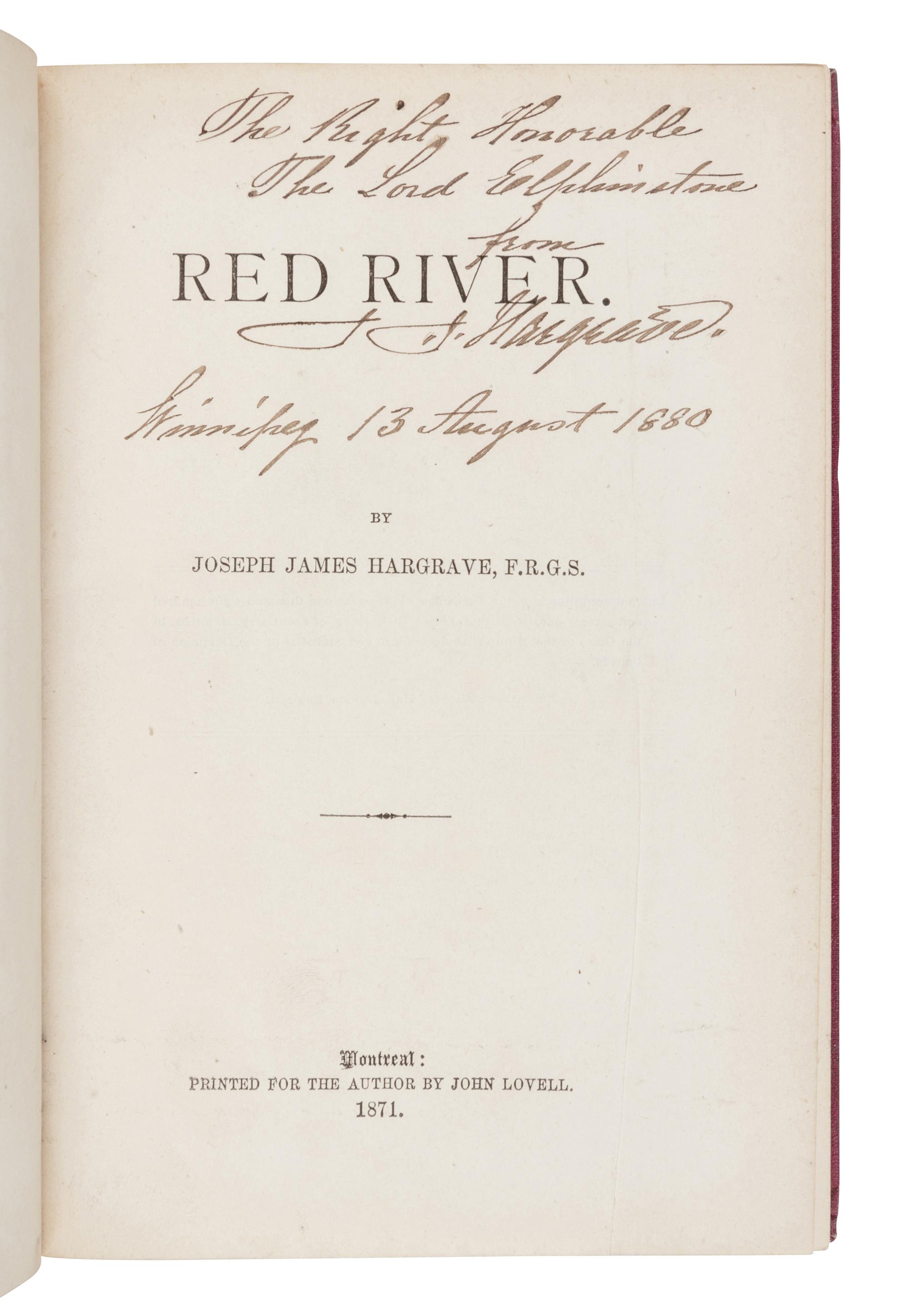 HARGRAVE, Joseph James (1841-1894). Red River . Montreal: John Lovell for the Author, 1871.