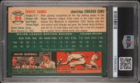 A 1954 Topps Ernie Banks Rookie Baseball Card No. 94 (PSA 6 EX-MT MC) from The Collection of David Eisenhower
