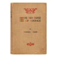 Crane, Stephen (1871-1900). The Red Badge of Courage. An Episode of the American Civil War . New York: D. Appleton and Company, 1895.