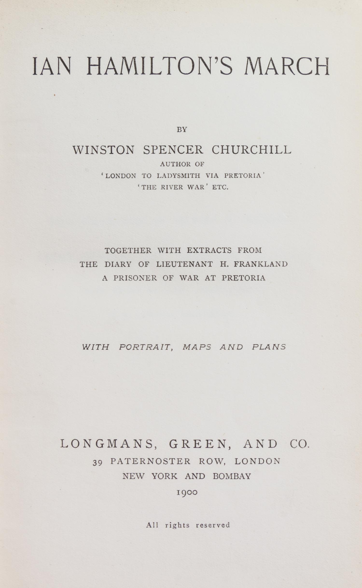 CHURCHILL, Winston Spencer (1874-1965). Ian Hamilton's March . New York and Bombay: Longmans, Green, and Co., 1900.