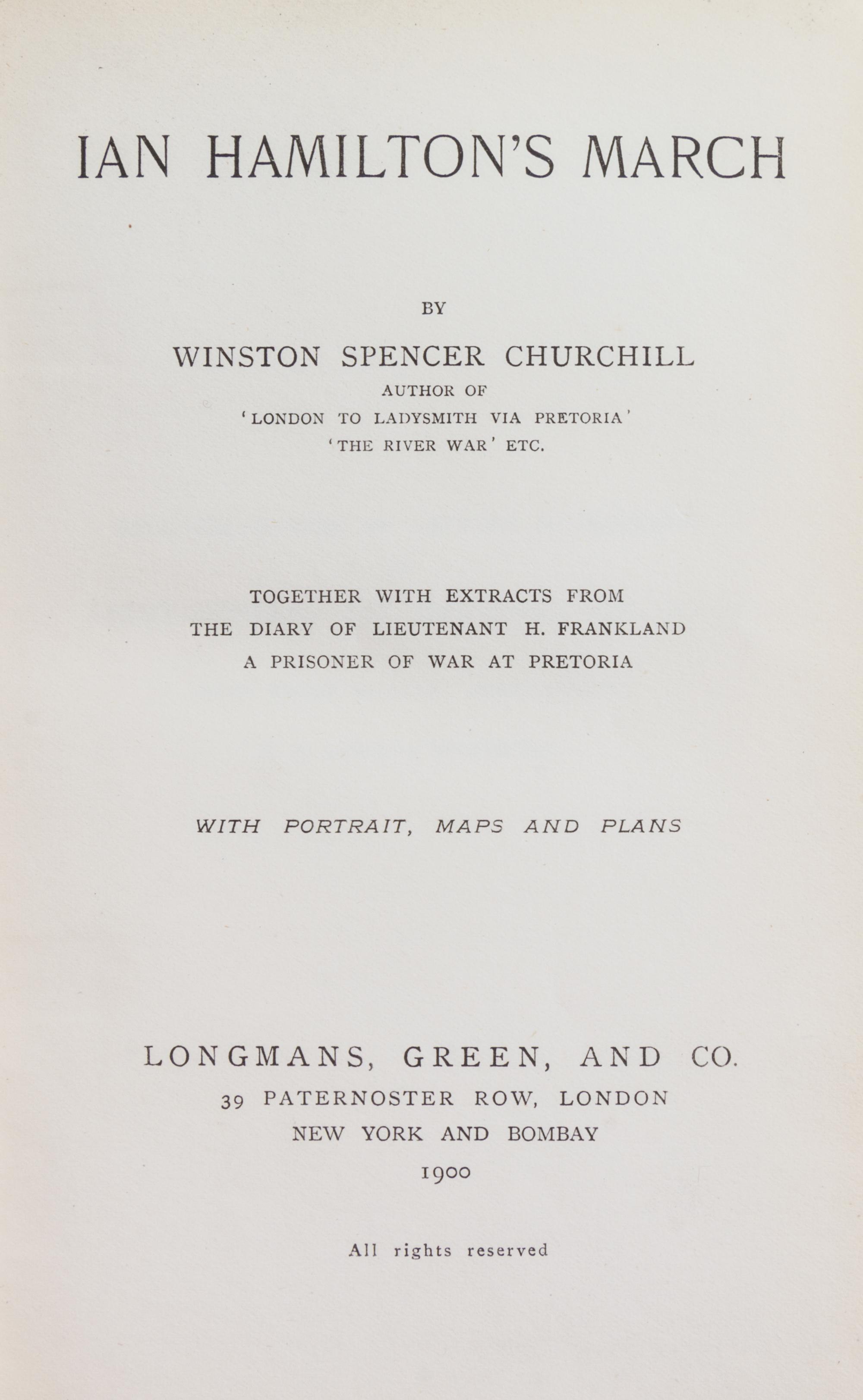 CHURCHILL, Winston Spencer (1874-1965). Ian Hamilton's March . New York and Bombay: Longmans, Green, and Co., 1900.